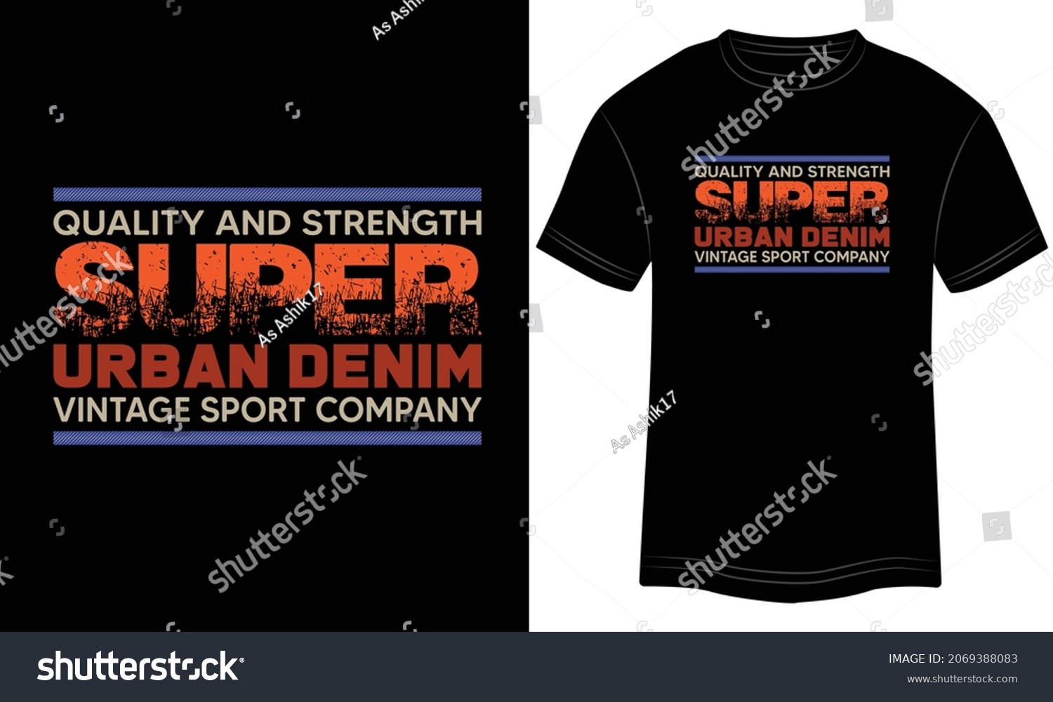 SVG of Quality and Strength Super Urban Denim Vintage Sport CompanyTypography T-shirt graphics, tee print design, vector, slogan. Motivational Text, Quote
Vector illustration design for t-shirt graphics. svg