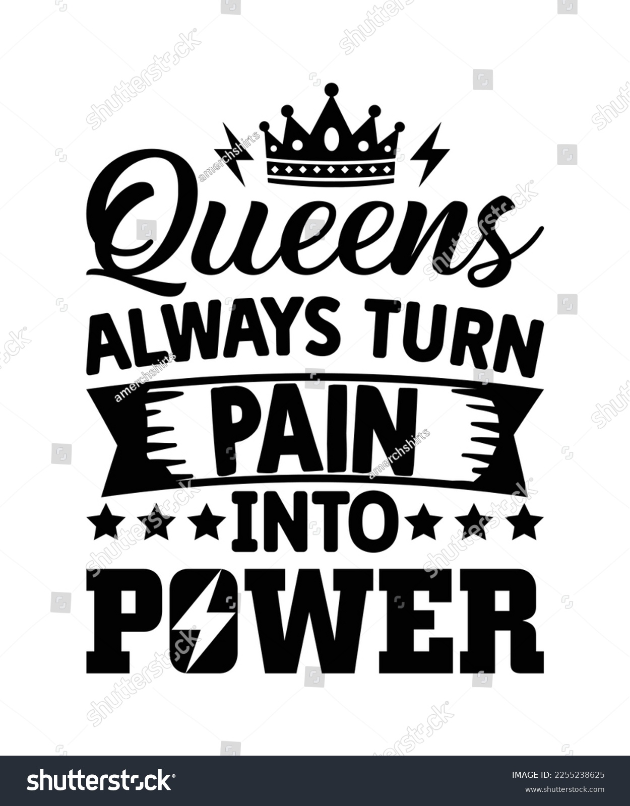 SVG of Queen will Always turn pain into Power, Black Women Funny Cute Saying svg