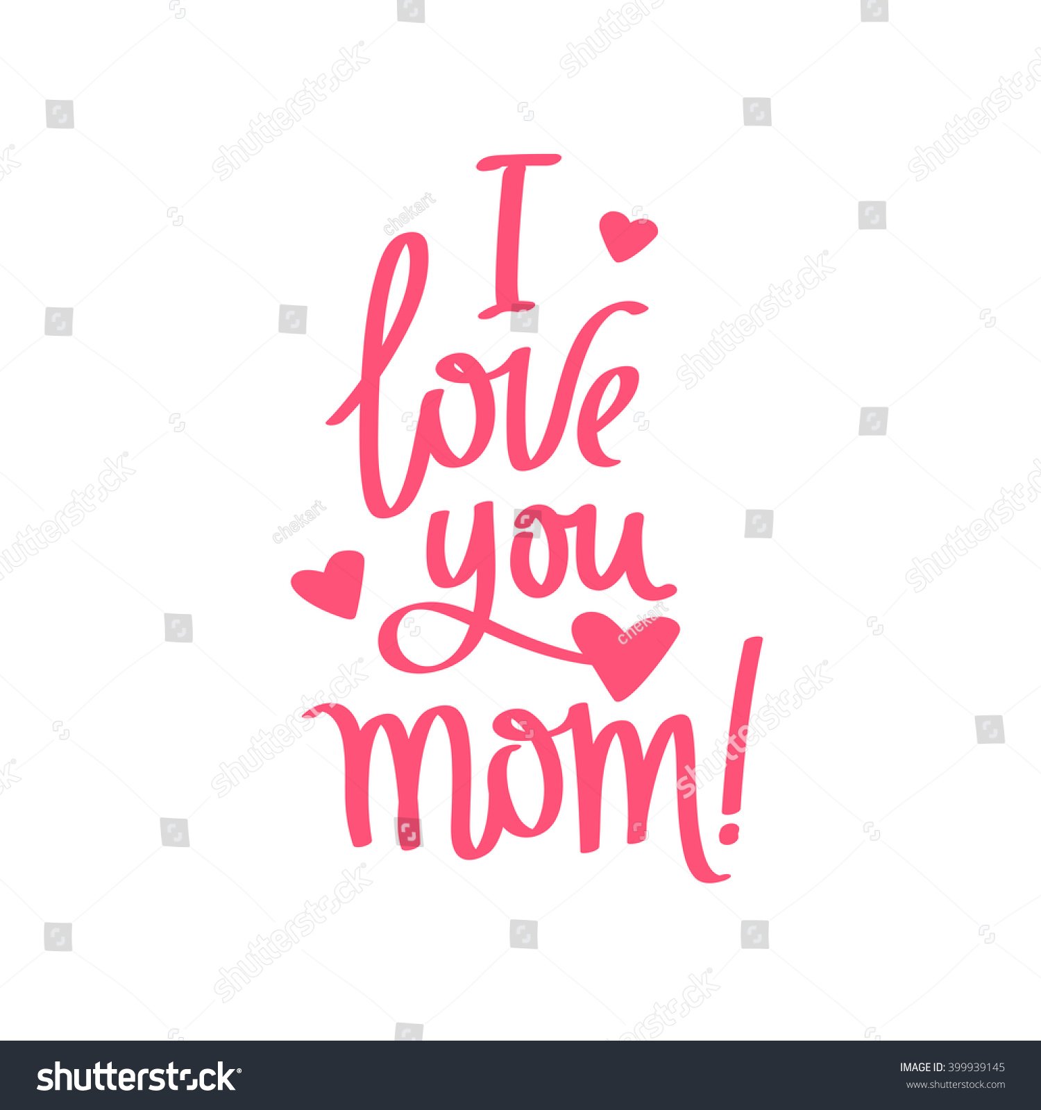 Quote I Love You Mom Fashionable calligraphy Excellent t card for Mother s Day