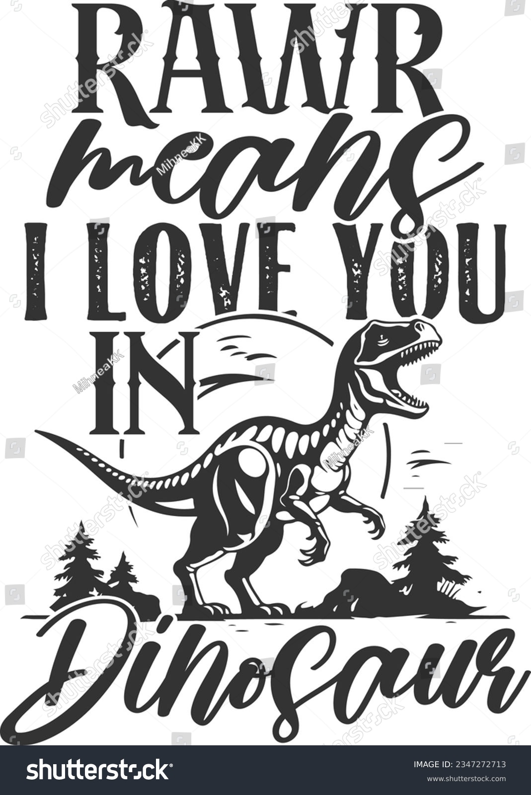 SVG of Rawr Means I Love You In Dinosaur - Dinosaur Design svg