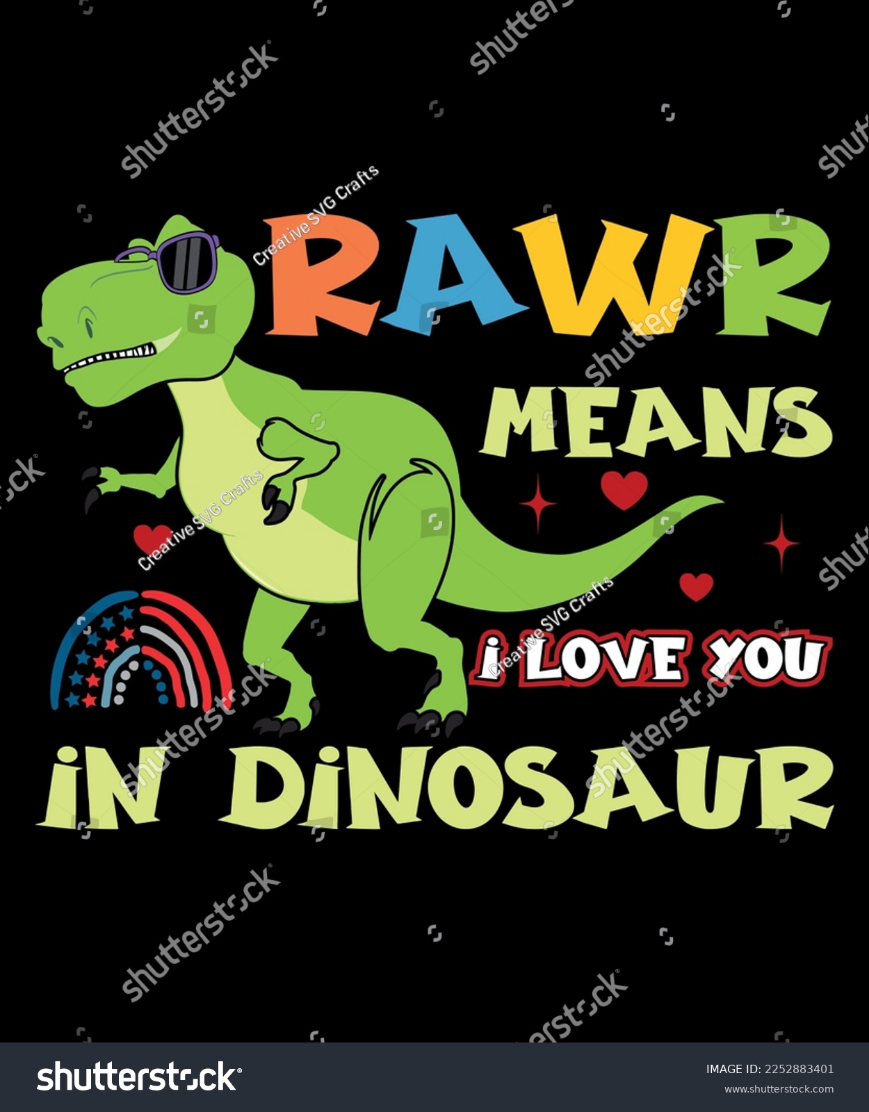 SVG of Rawr Means  i Love You In Dinosaur, 
Happy valentine's shirt print template, 14 February typography design svg