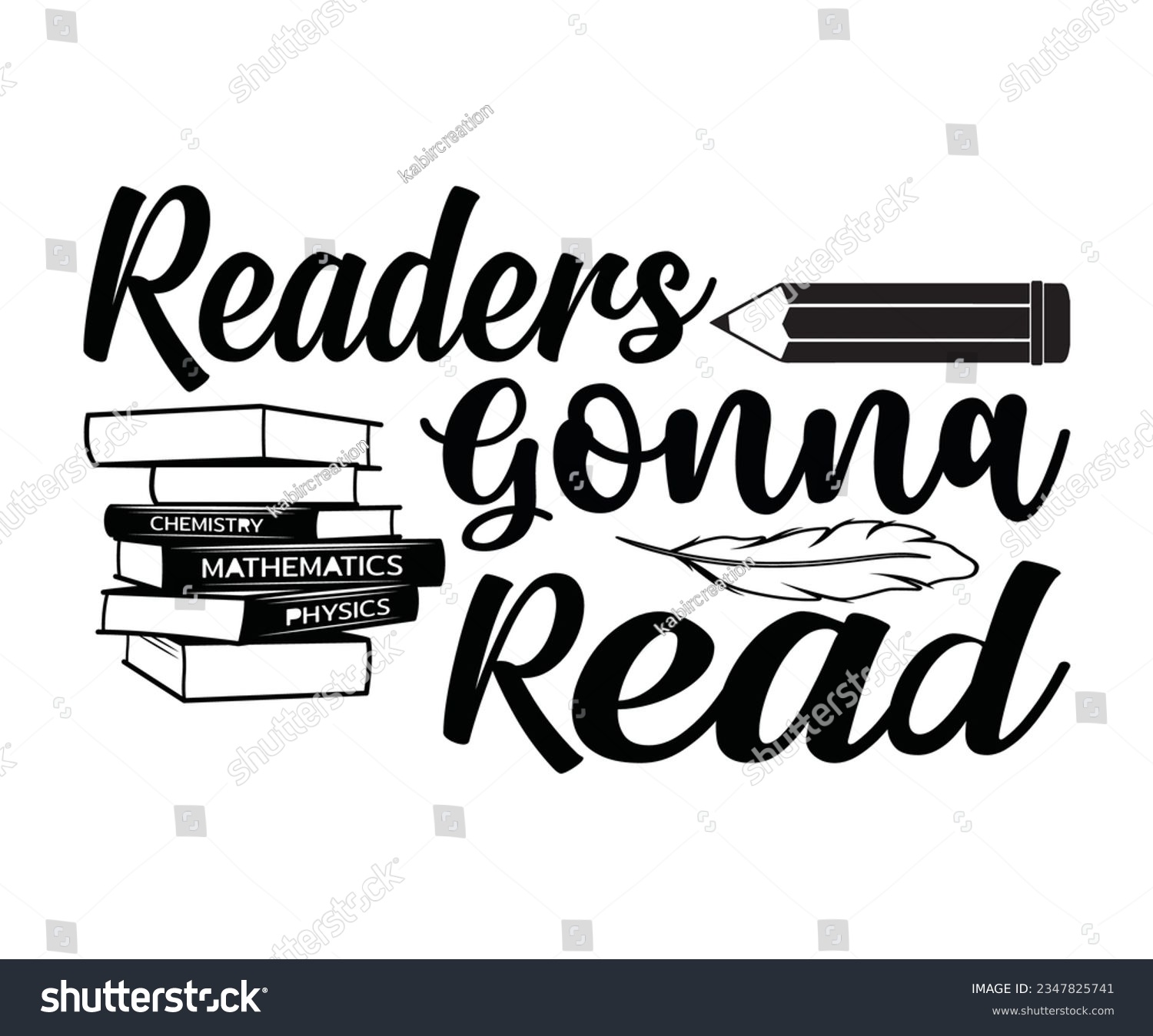 SVG of readers gonna read svg Readers gonna read - Reading t shirt design, Hand drawn lettering phrase, Calligraphy graphic design, SVG Files for Cutting Cricut and Silhouette svg