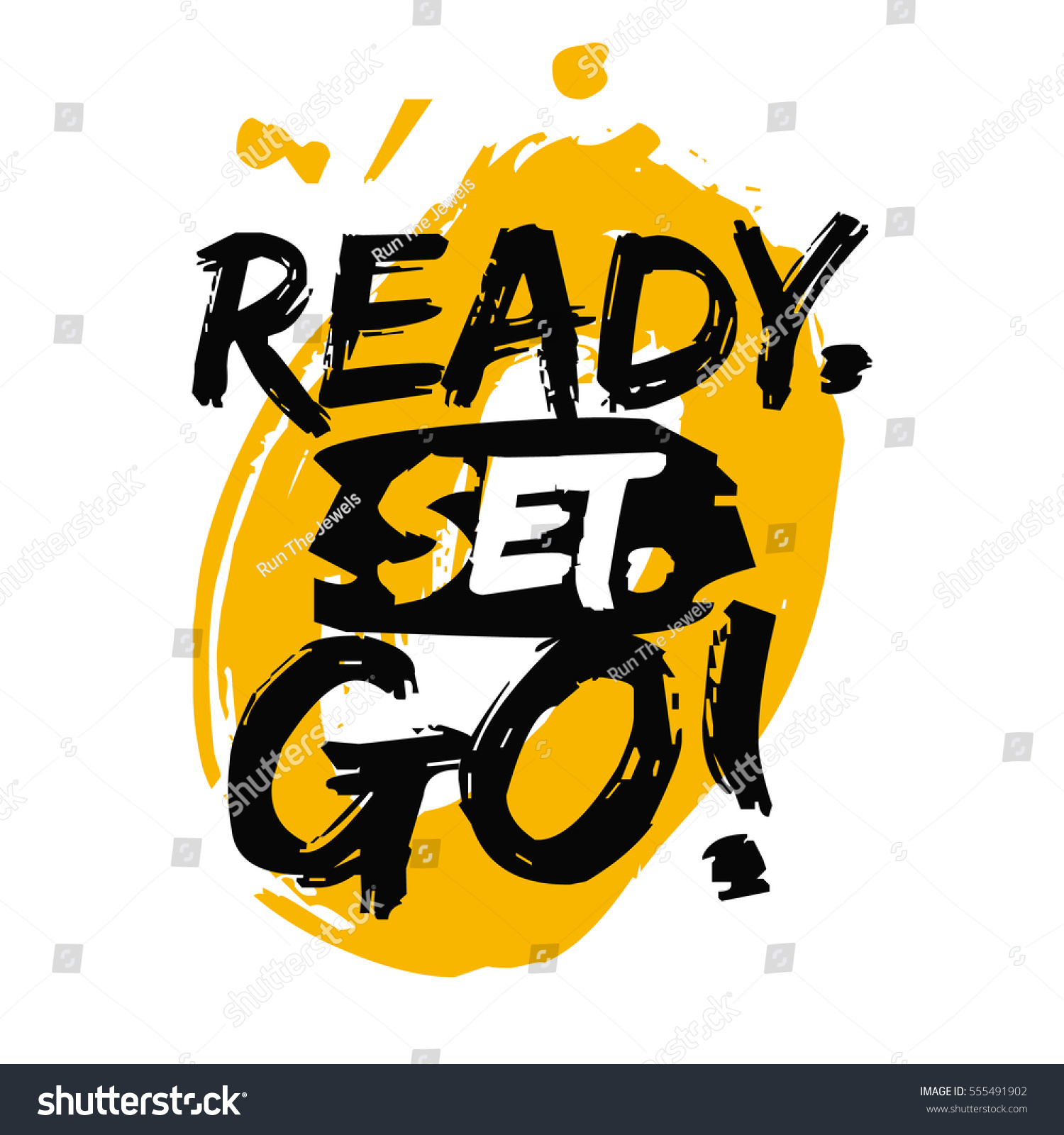 Ready Set Go Brush Lettering Vector Stock Vector Royalty Free 555491902