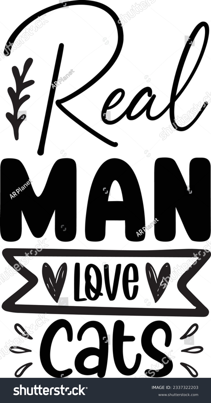 SVG of Real Man Love Cats Cat SVG T-shirt Design svg