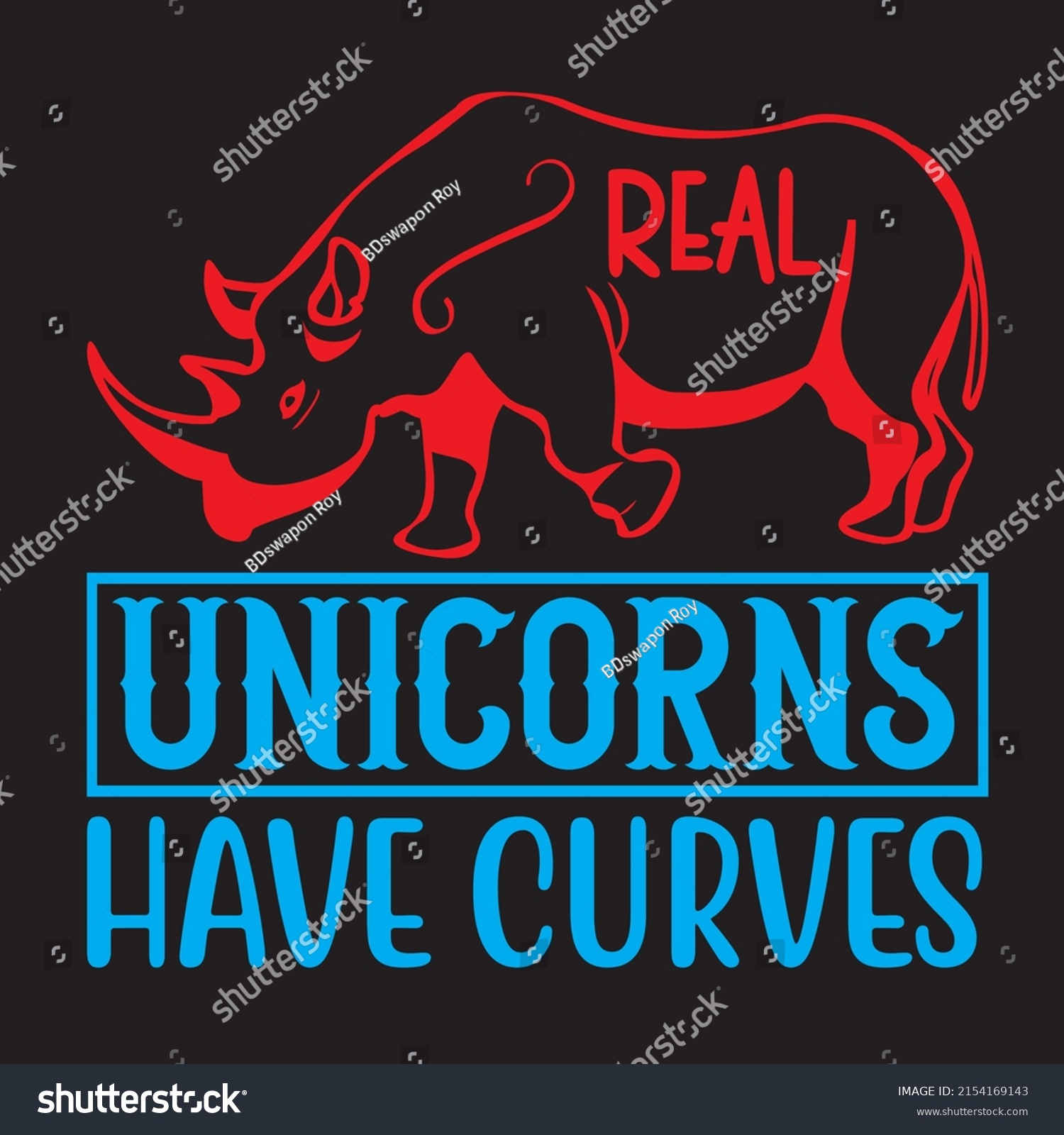 SVG of real unicorns have curves These designs can be used for many purposes such women, kids, baby or Birthday girl,
 girls, woman, Good for scrap Tshirt,posters, greeting cards,
banners,mug,totes, T-shirts svg