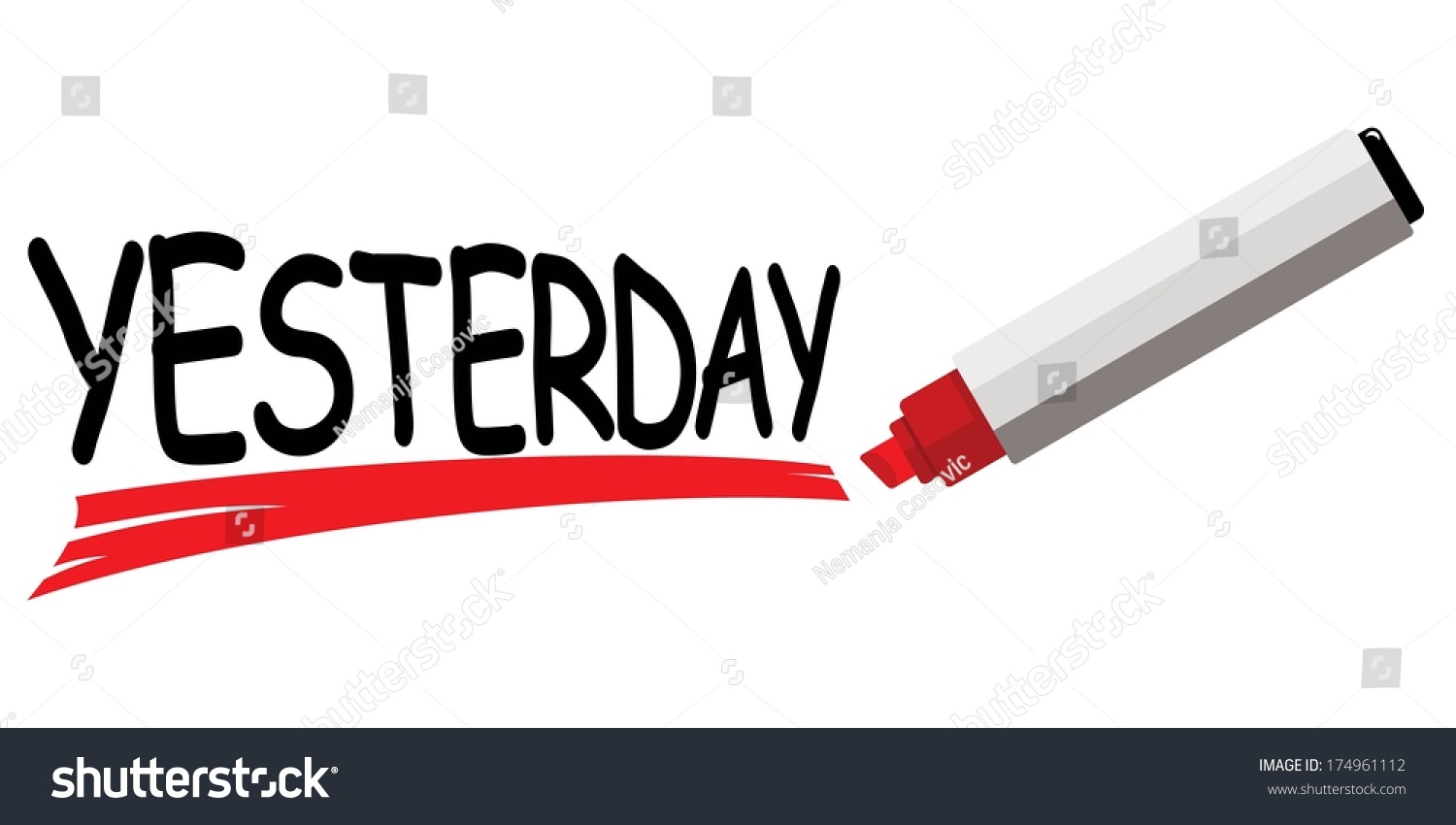 Red Marker Underlining Word Yesterday Stock Vector 174961112  Shutterstock