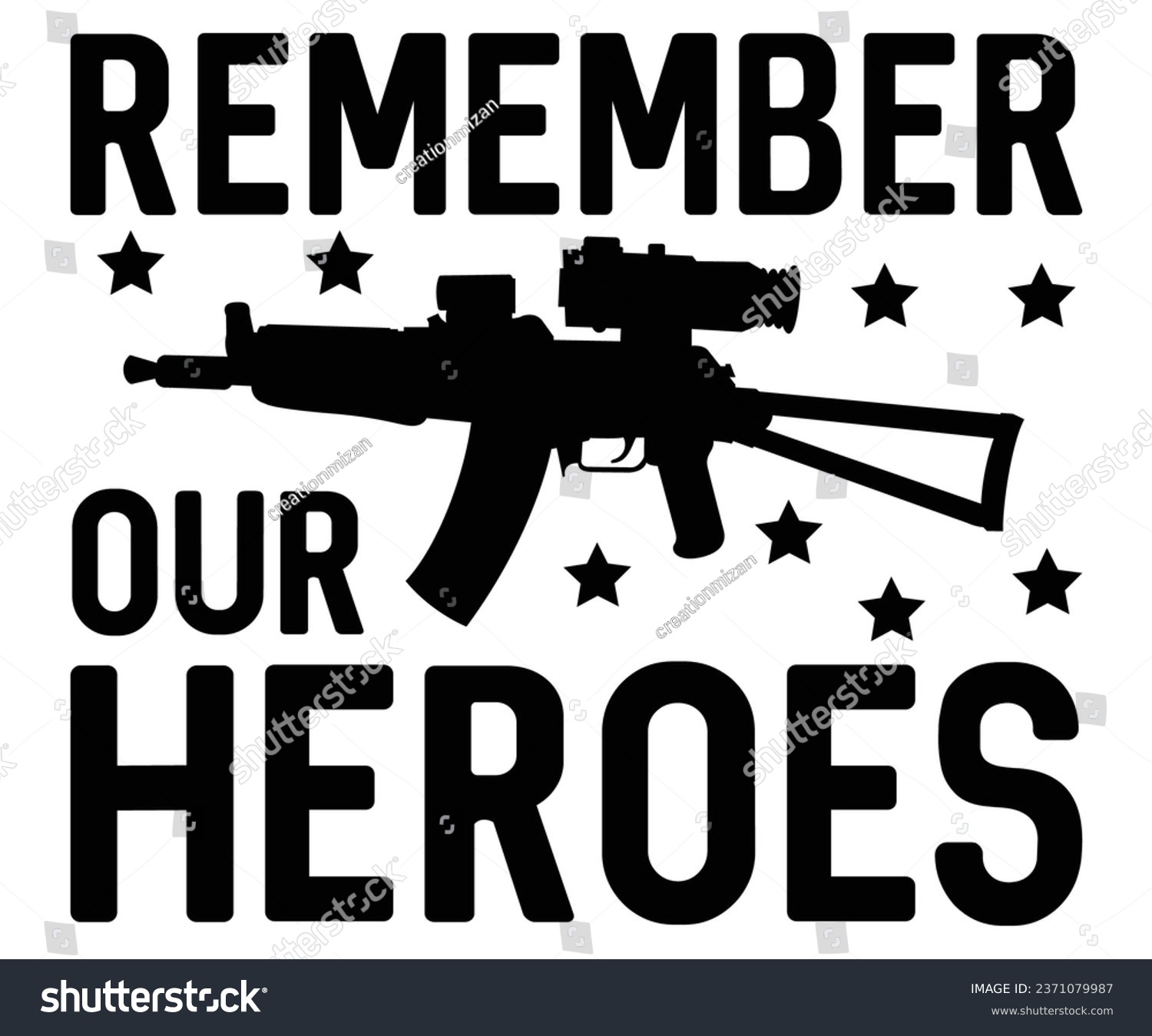 SVG of remember our heroes Svg,Veteran Clipart,Veteran Cutfile,Veteran Dad svg,Military svg,Military Dad svg,4th of July Clipart,Military Dad Gift Idea     
 svg