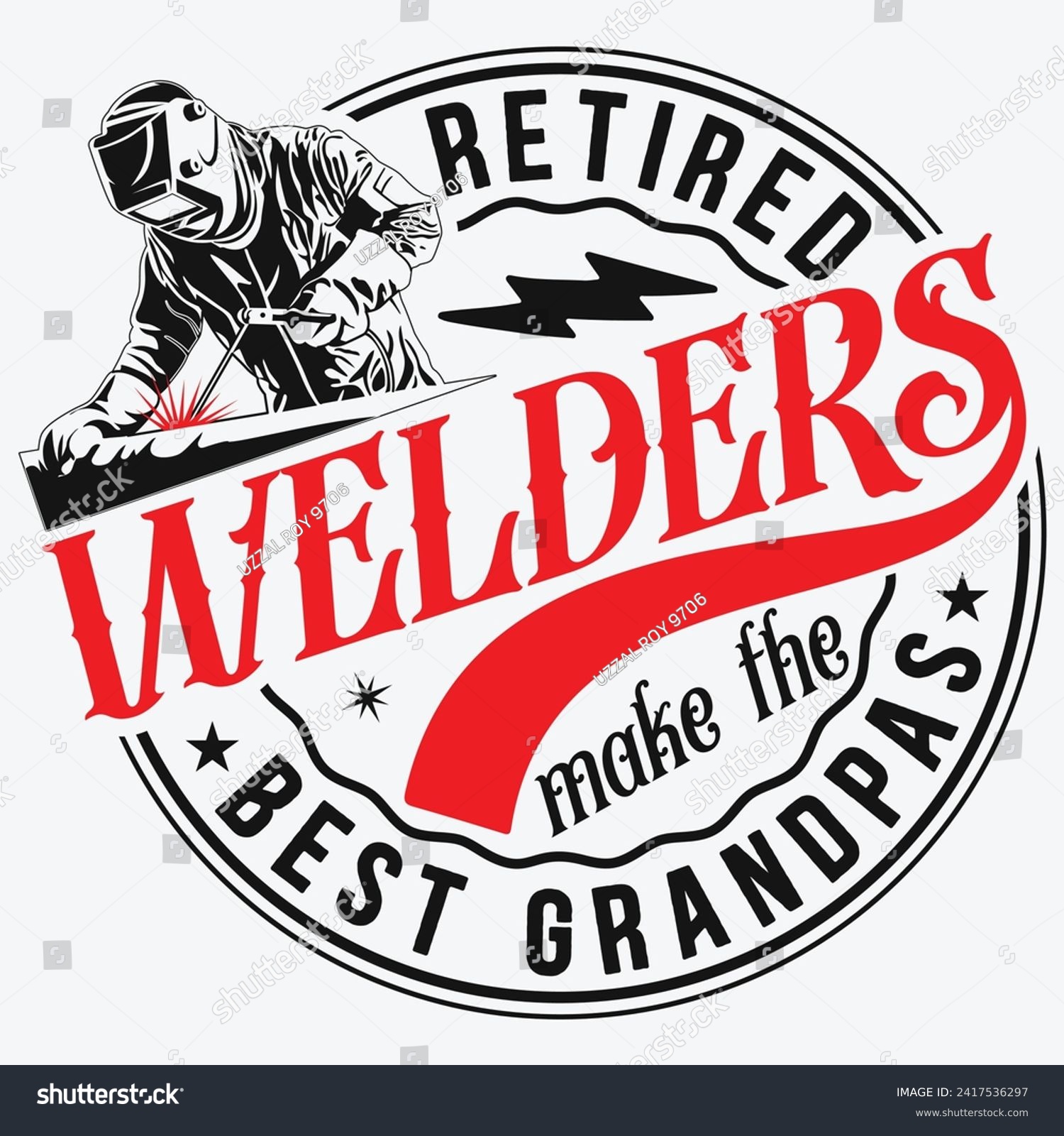 SVG of Retired Welders Make The Best Grandpas t-shirt design svg