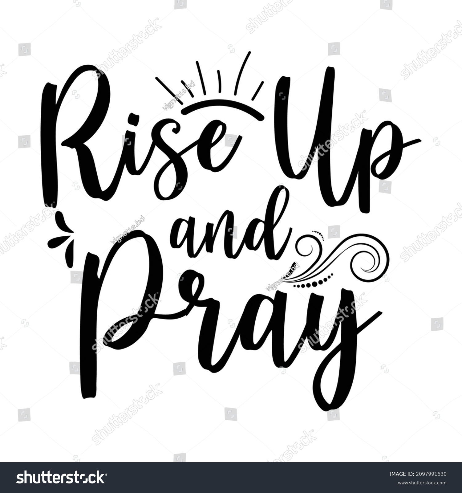 Rise Pray Christian Inspirational Quotes Typography Stock Vector ...