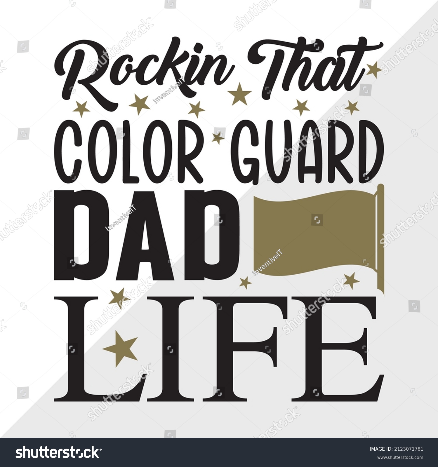 SVG of Rockin That Color Guard Dad Life Printable Vector Illustration svg