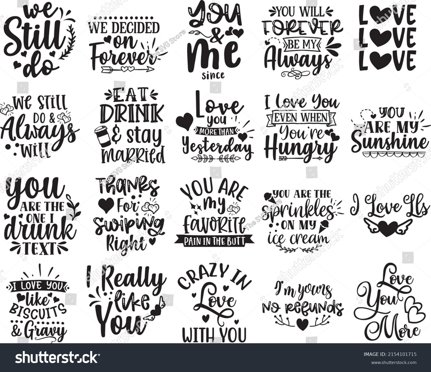 SVG of Romantic Love Quotes SVG Designs Bundle. Felling love quotes SVG cut files bundle, true love quotes t shirt designs bundle, Quotes about lover, lover quote cut files, lover quote eps files, love svg svg
