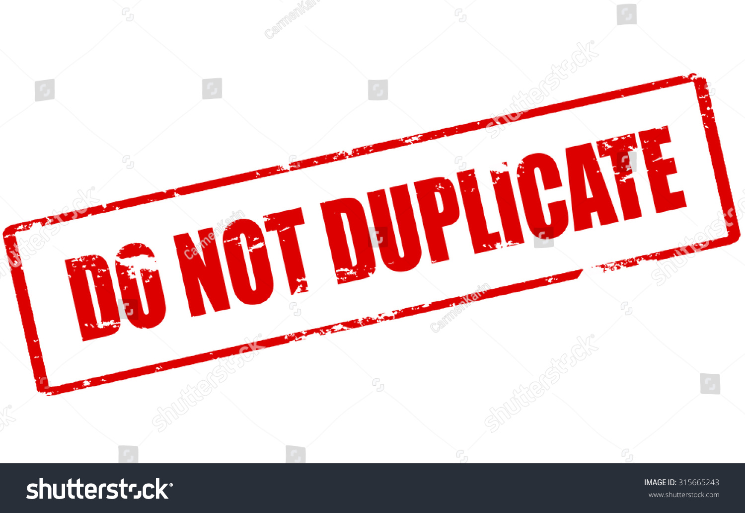 Rubber Stamp With Text Do Not Duplicate Inside, Vector Illustration ...