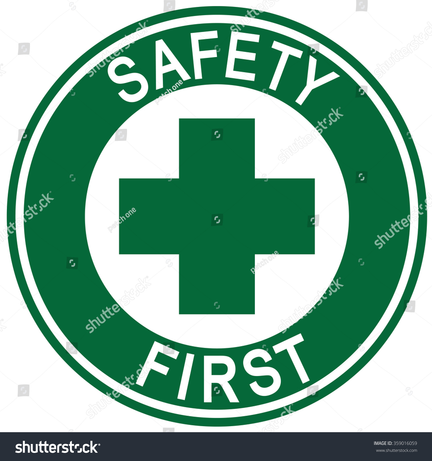 Safety First Sign Stock Vector 359016059 : Shutterstock