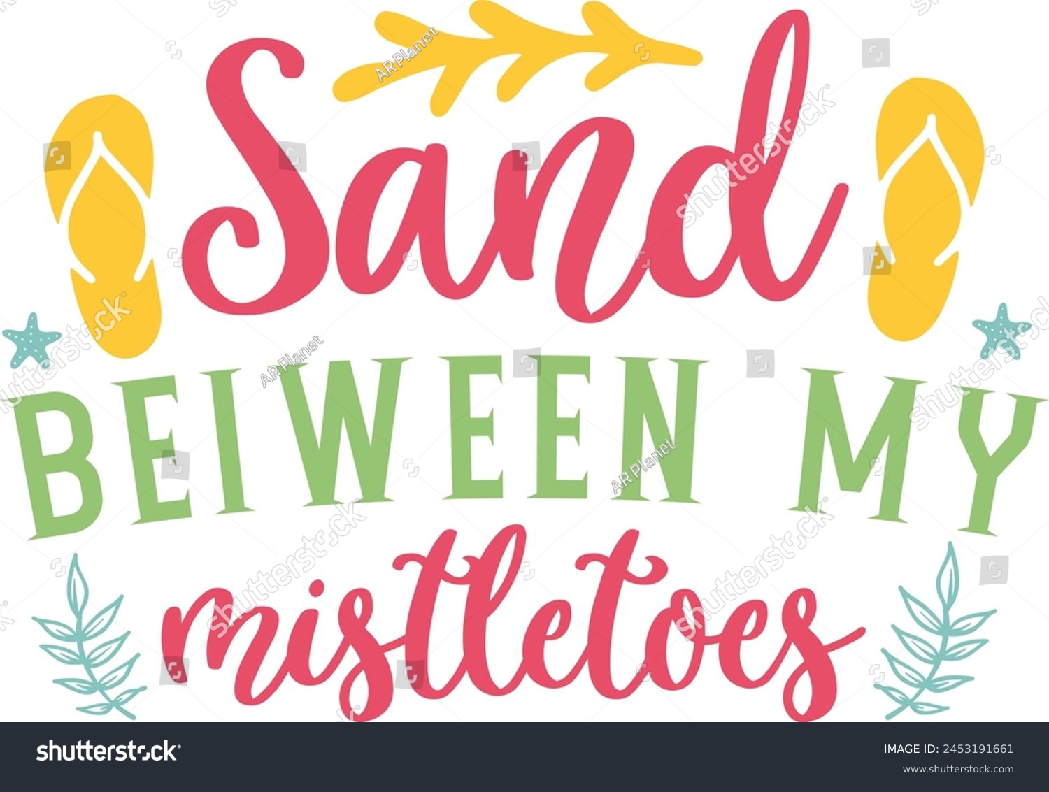 SVG of Sand Bel ween my mistletoes svg