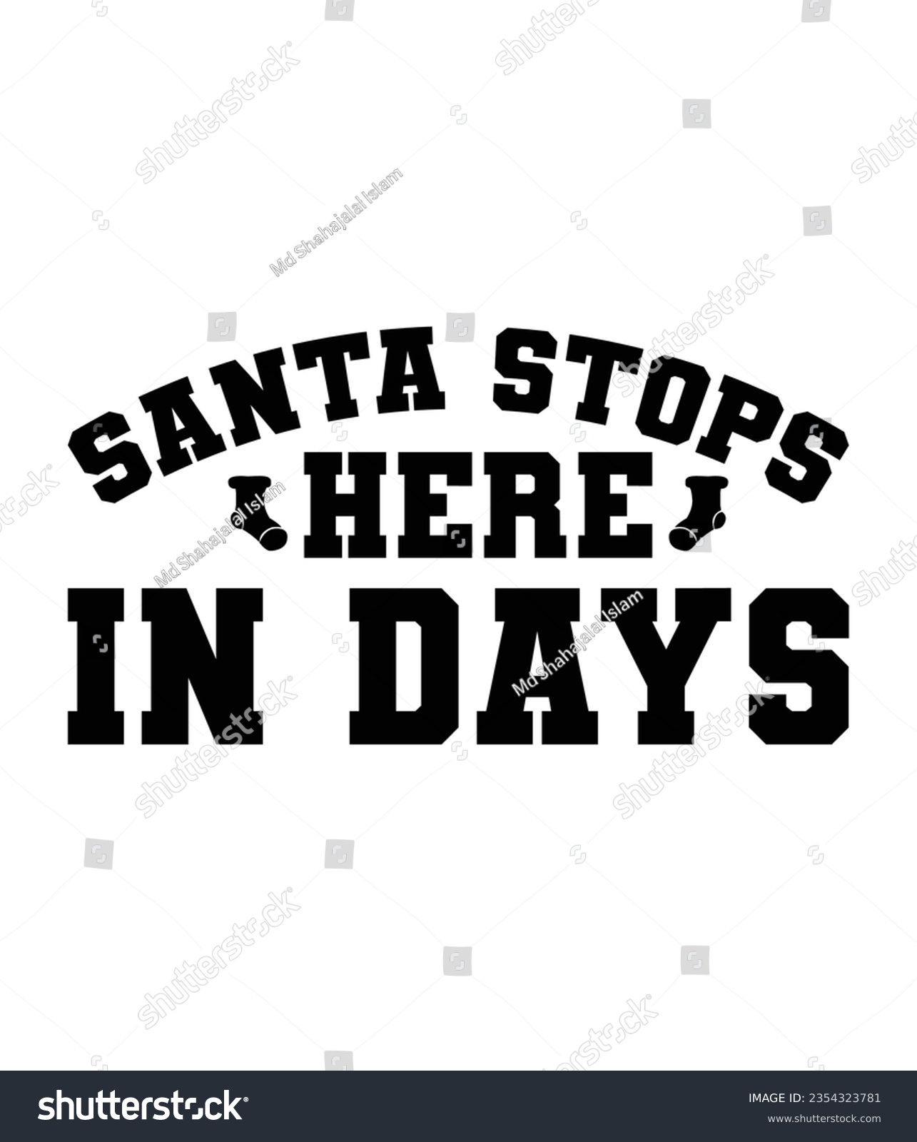 SVG of Santa stops here in days, Christmas SVG, Funny Christmas Quotes, Winter SVG, Merry Christmas, Santa SVG, typography, vintage, t shirts design, Holiday shirt svg