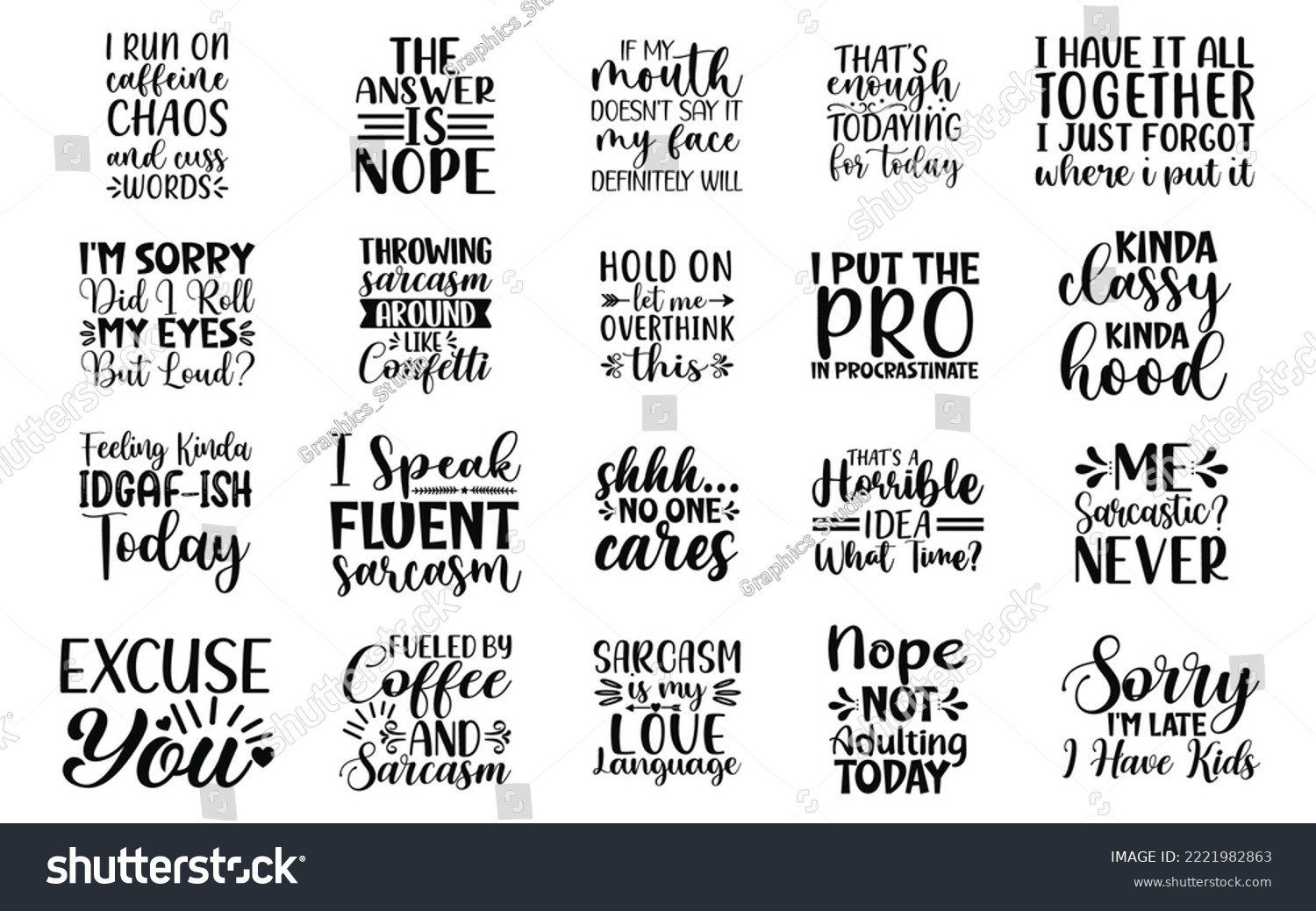 SVG of Sarcastic Quotes Bundle, Sarcastic Quotes Bundle Of 20 svg Files for Cutting Machines Cameo Cricut, Sarcastic Quotes, Hand drawn typography quote bundle, svg