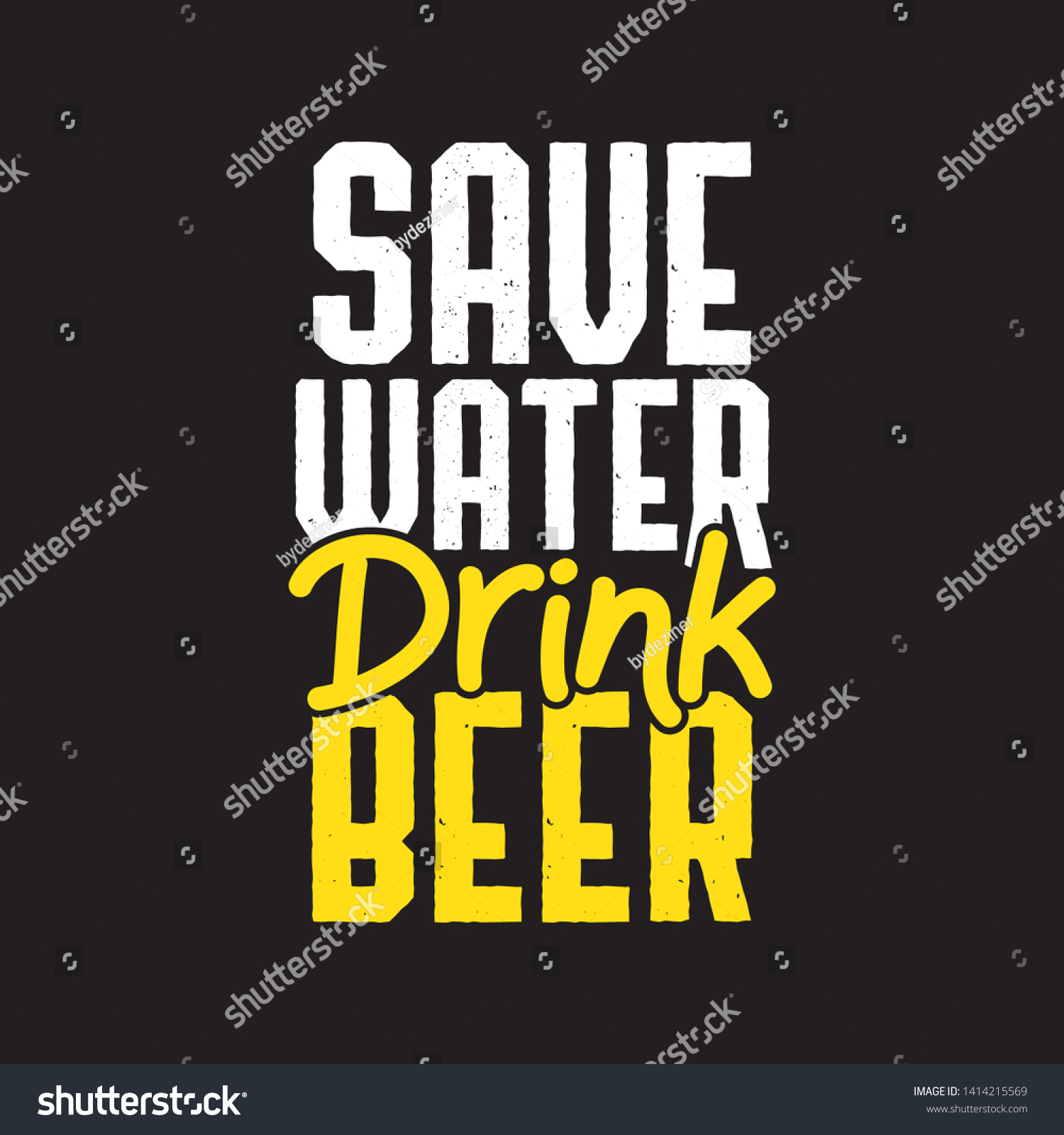 Save Water Drink Beer Typography Stock Vector (Royalty Free) 1414215569