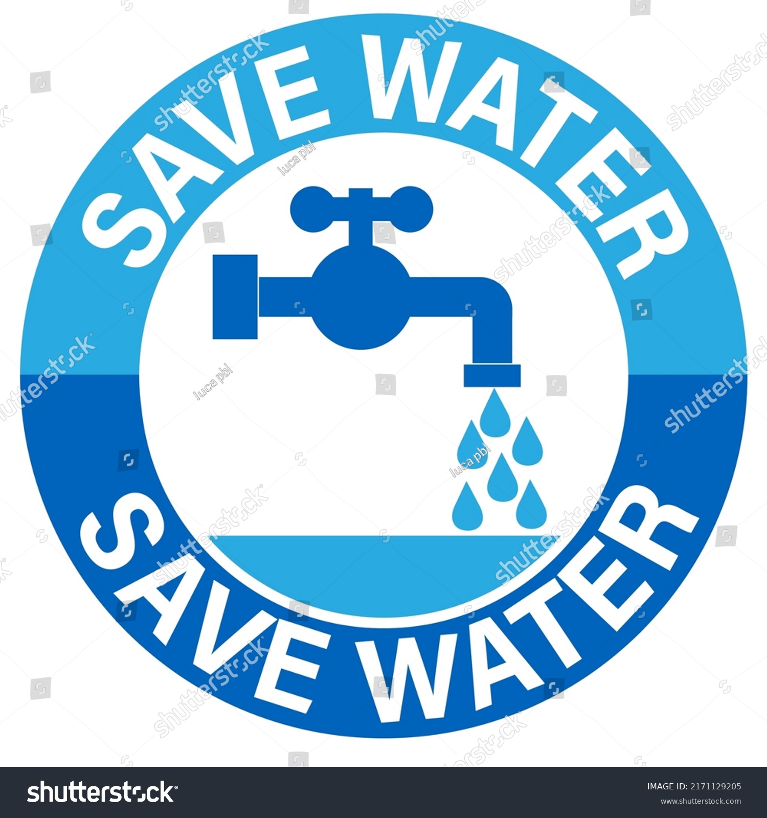 Save Water Round Blue White Sign Stock Vector (Royalty Free) 2171129205 ...