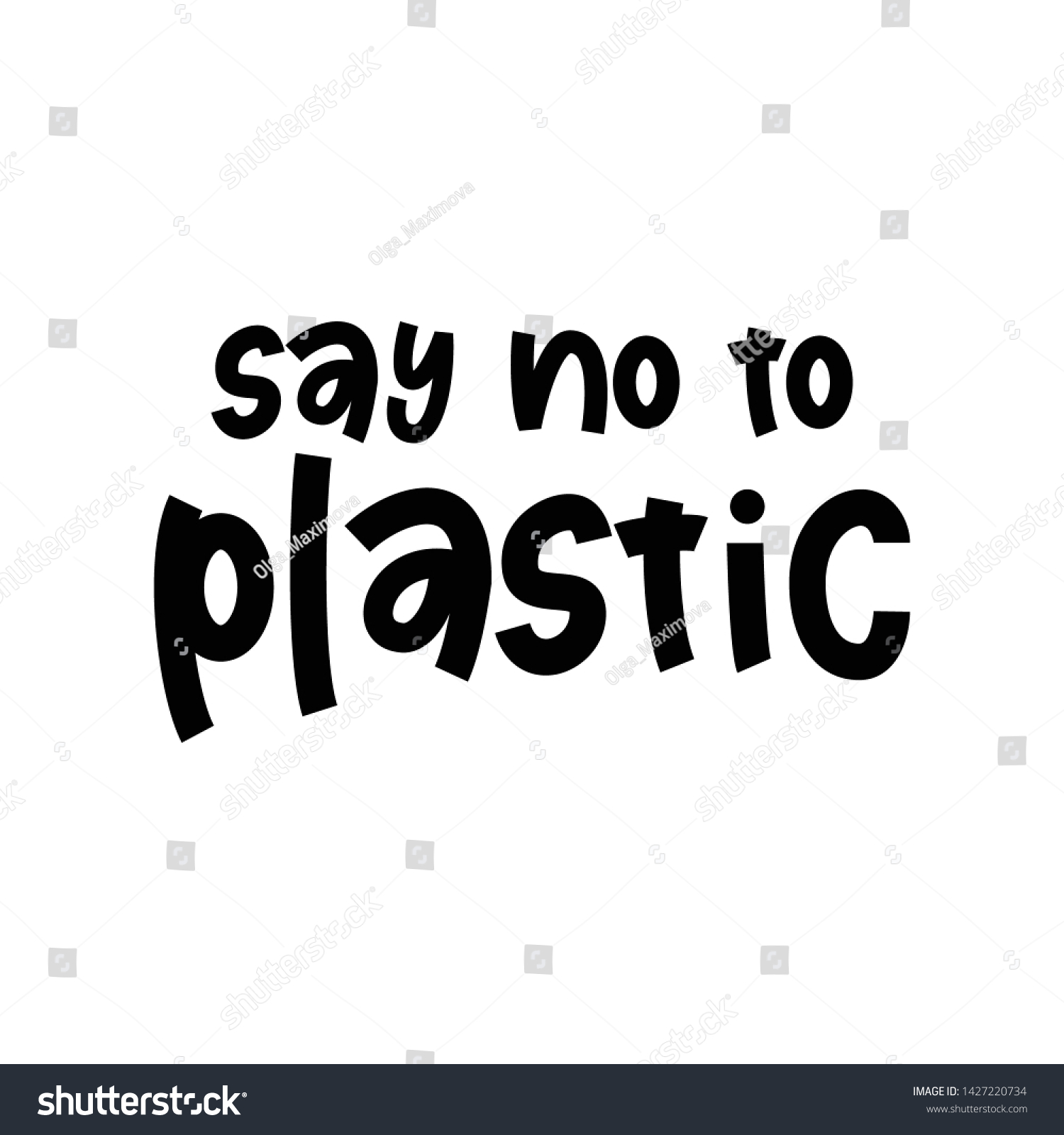 Say No Plastic Hand Lettering Phrase Stock Vector (Royalty Free ...