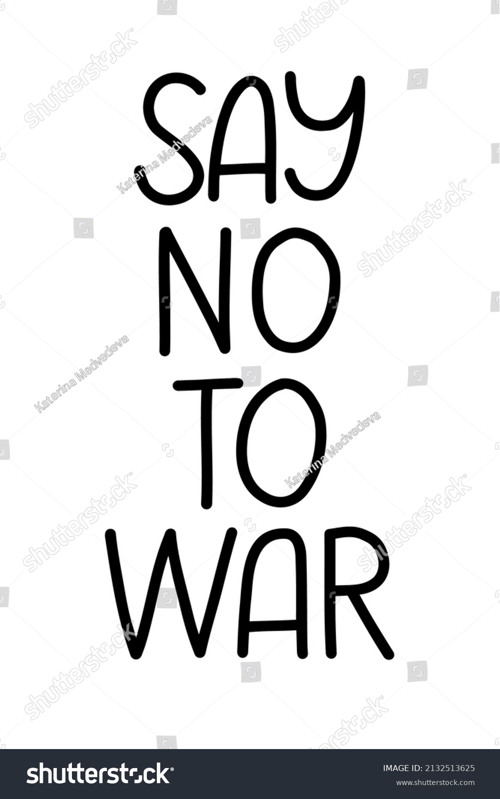 Say No War Hand Drawn Script Stock Vector Royalty Free 2132513625 Shutterstock 