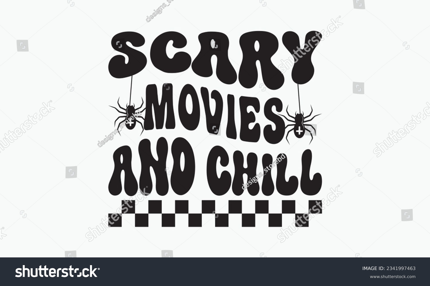 SVG of Scary movies and chill svg, halloween svg design bundle, halloween svg, happy halloween vector, pumpkin, witch, spooky, ghost, funny halloween t-shirt quotes Bundle, Cut File Cricut, Silhouette  svg