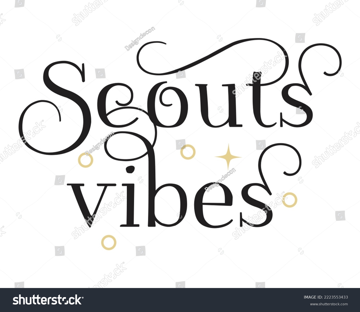 SVG of Scouts vibes phrase lettering Calligraphy on white Background svg