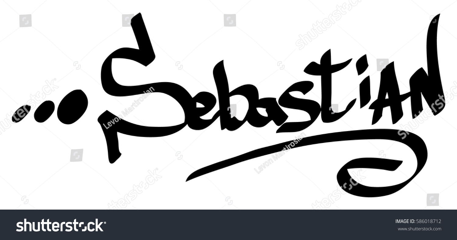 Sebastian Name Sebastian Male Name Street Stock Vector 586018712 ...