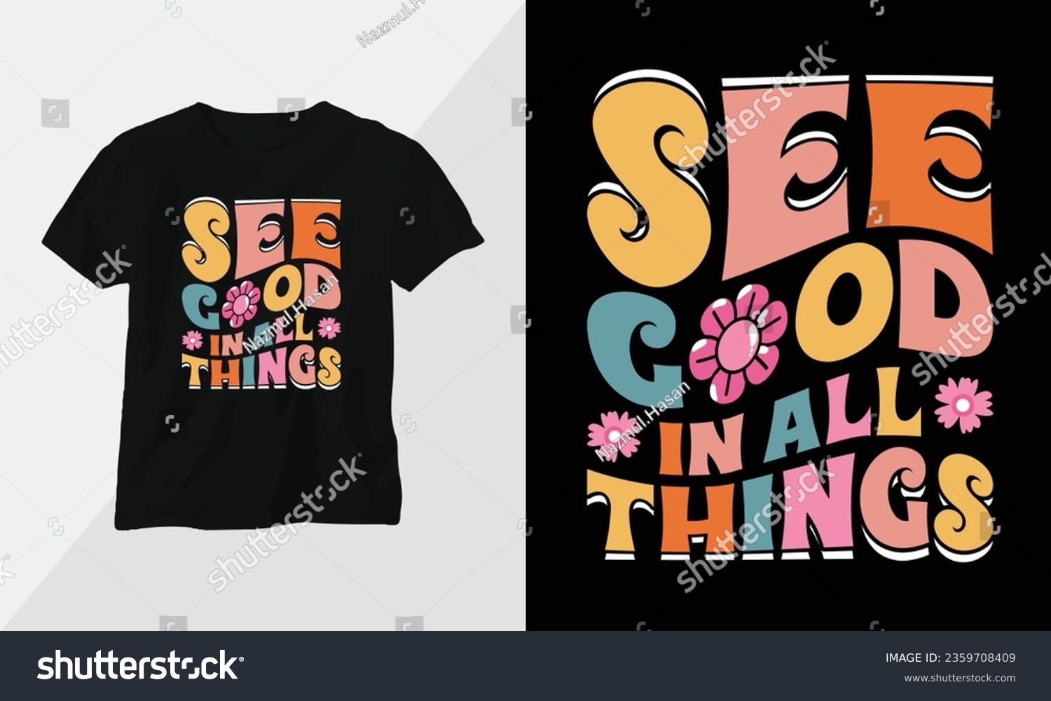 SVG of See good in all things - Retro Groovy Inspirational T-shirt Design with retro style svg