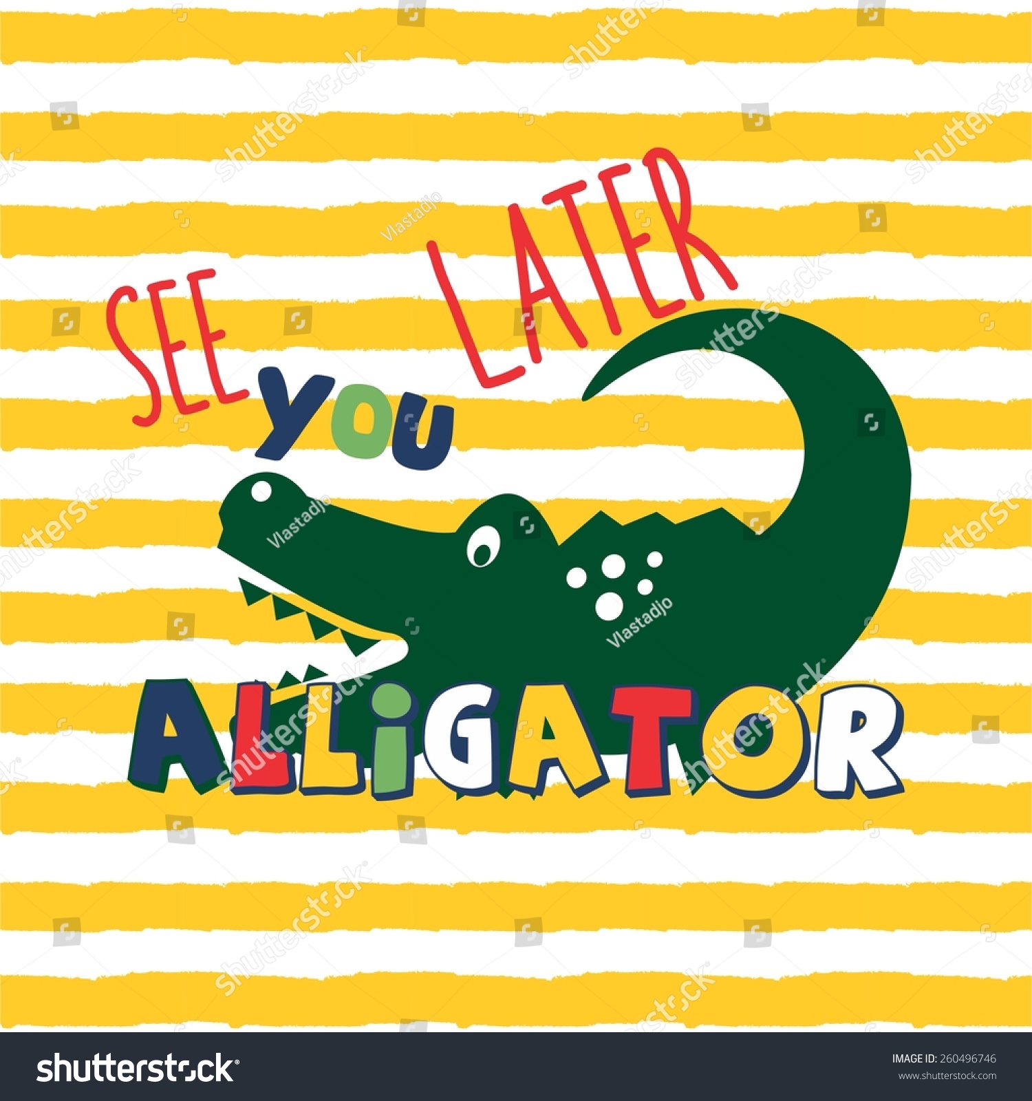 See You Later Alligator Vector Illustration Stock Vector Royalty Free