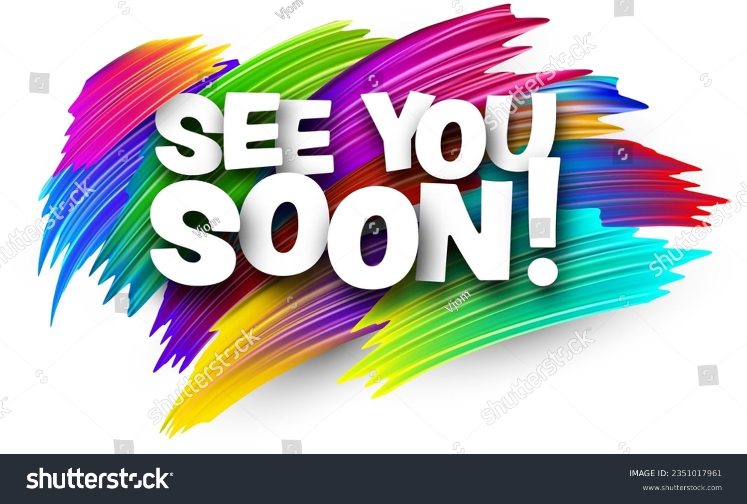 SVG of See you soon paper word sign with colorful spectrum paint brush strokes over white. Vector illustration. svg