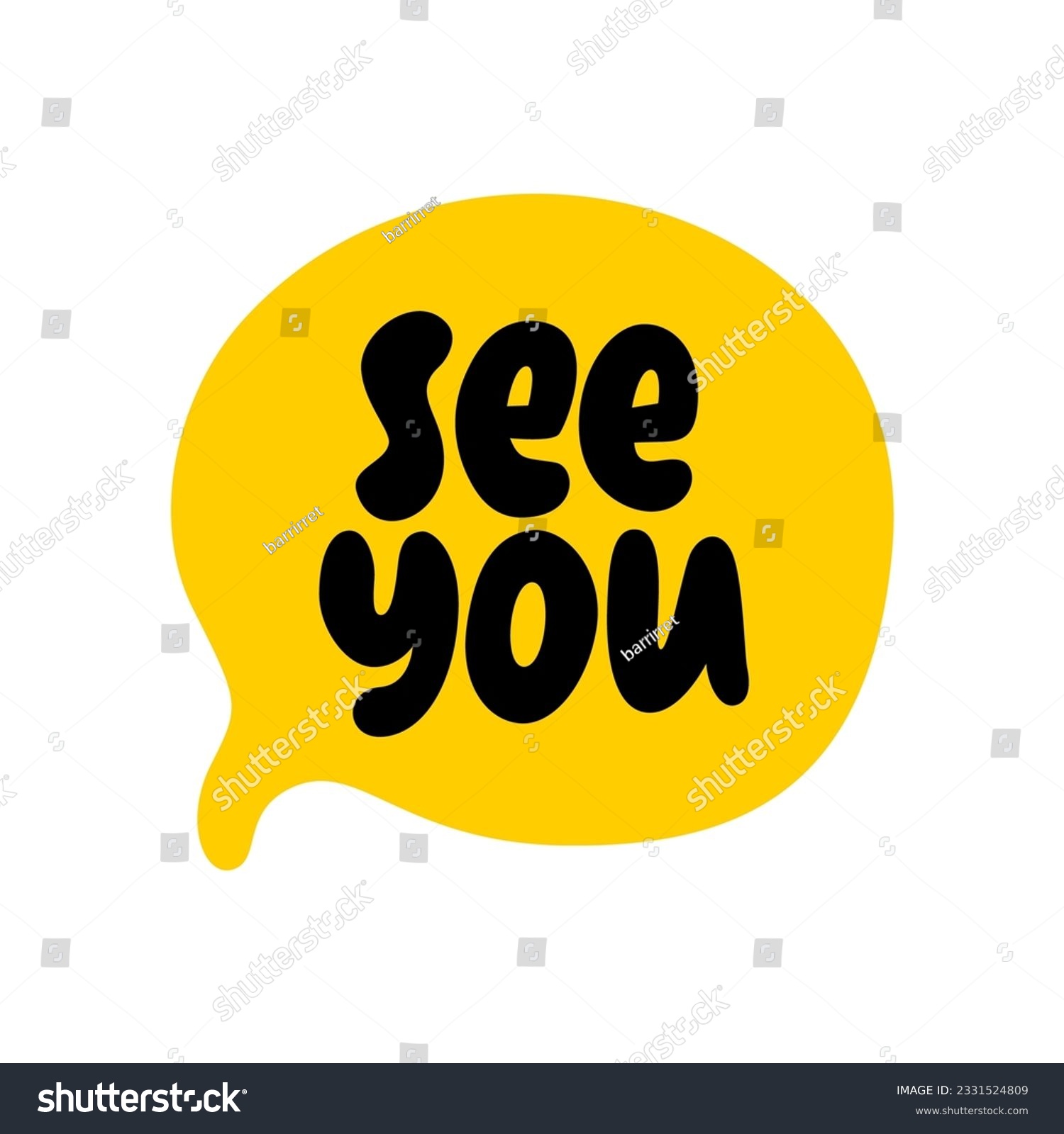 SVG of SEE YOU speech bubble. Goodbye, bye text. Hand drawn quote see you soon. Doodle phrase speech bubble. See you icon lettering. Vector illustration for print on shirt, card, poster svg