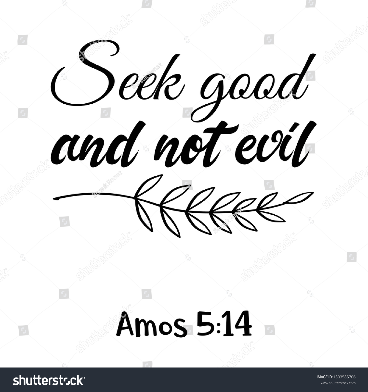 Seek Good Not Evil Bible Verse Stock Vector (Royalty Free) 1803585706 |  Shutterstock