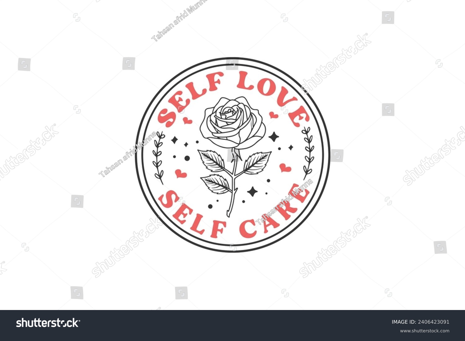 SVG of Self love Self care Valentine's Day typography T shirt design svg