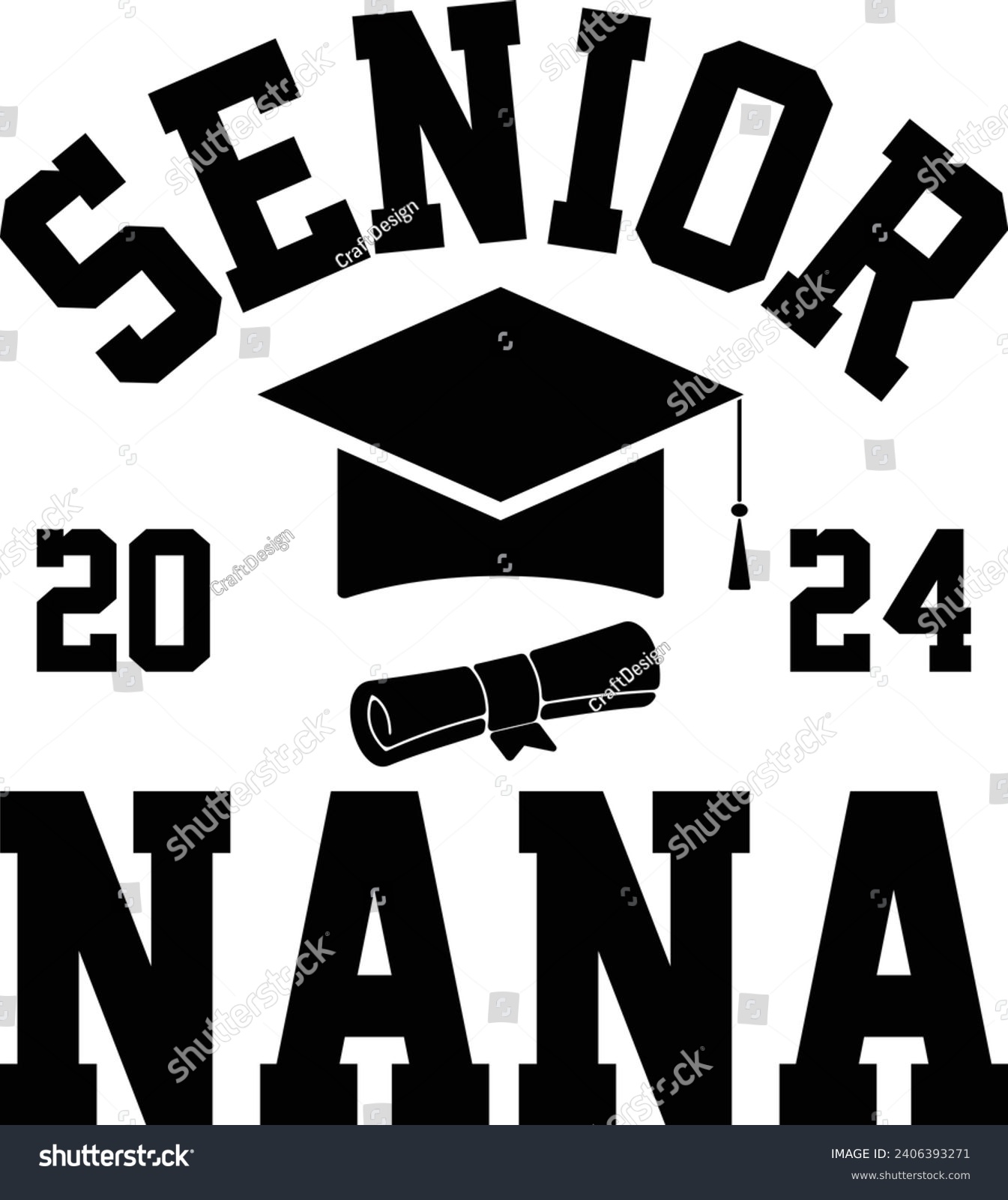 SVG of Senior Nana 2024 Graduate Nana Gift T-shirt Design svg
