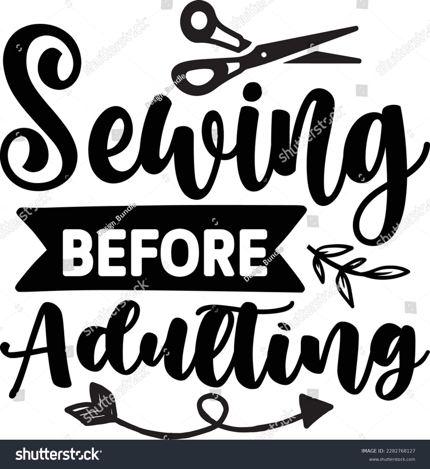 SVG of Sewing Before Adulting svg ,Sewing design, Sewing Svg design svg
