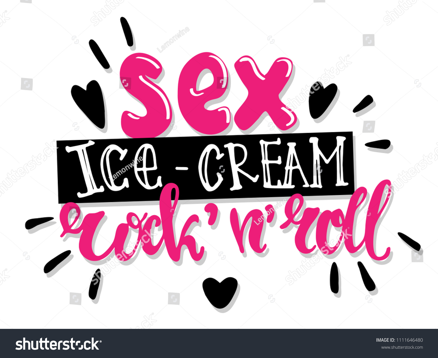 Sex Icecream Riocknroll Haddrawn Lettering Quote 库存矢量图（免版税）1111646480 Shutterstock 