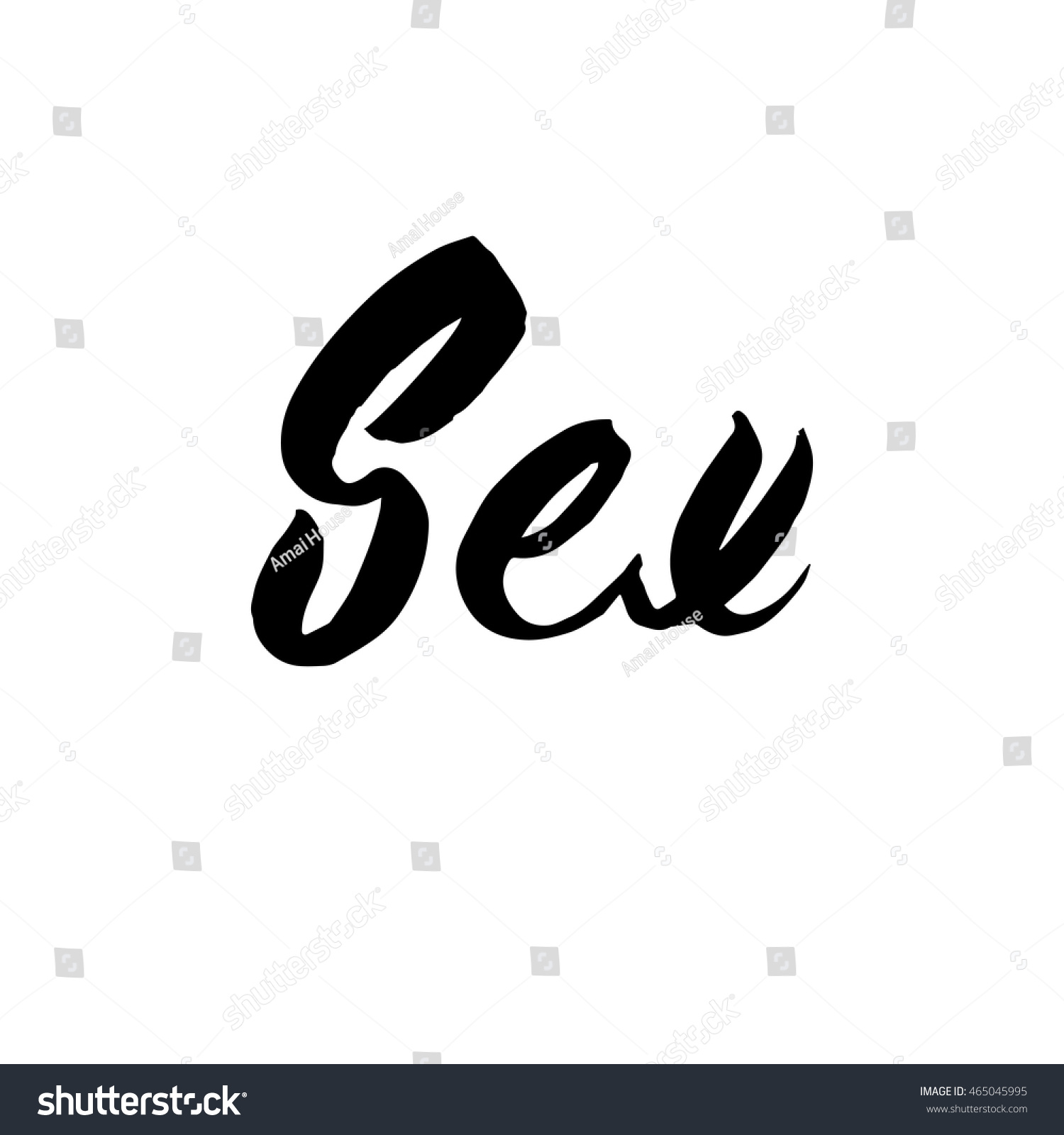 Sex Ink Hand Lettering Modern Brush Vector De Stock Libre De Regalías 465045995 Shutterstock 5628