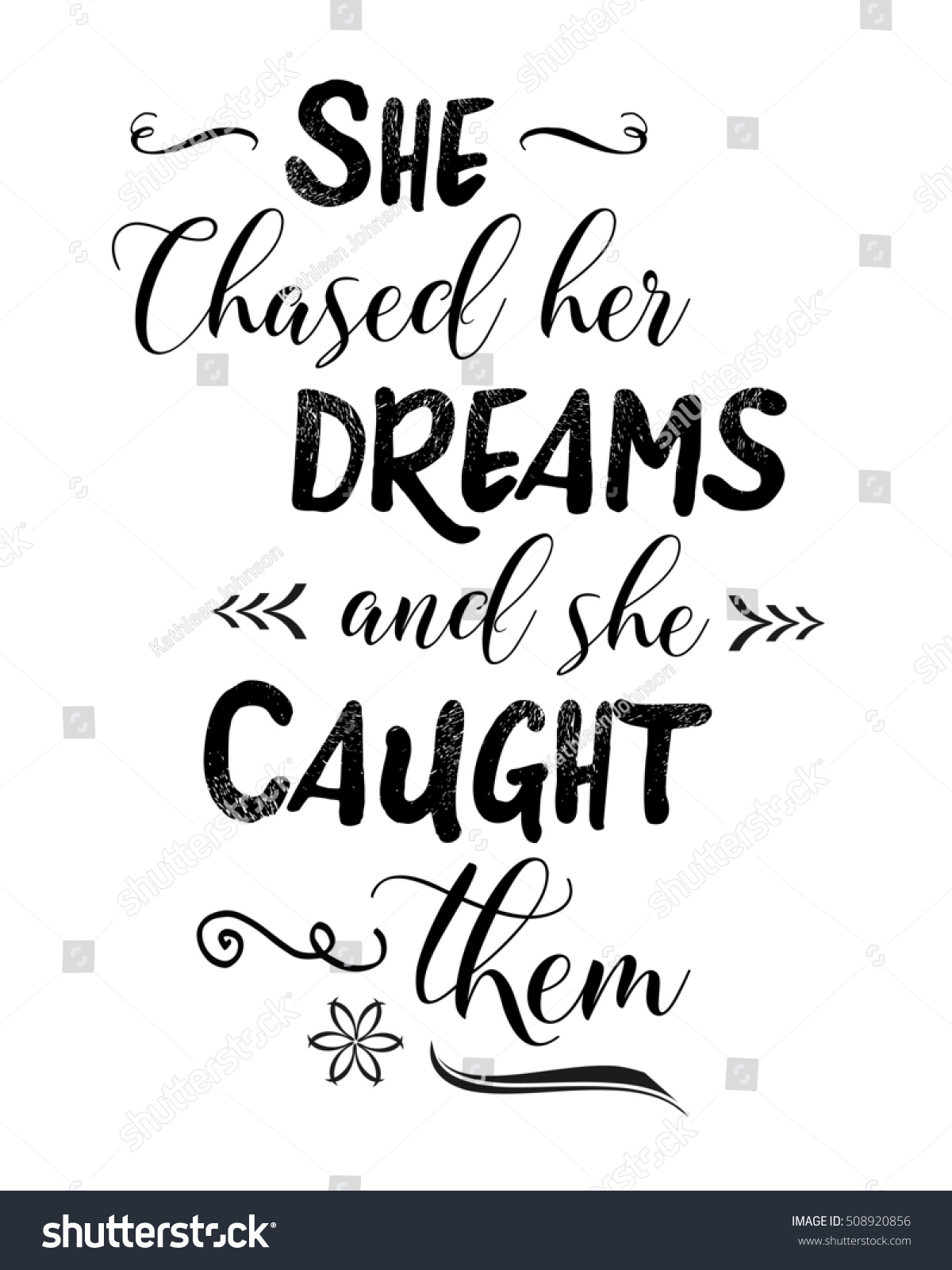 She Chased Her Dreams She Caught Vector De Stock Libre De Regalías 508920856 Shutterstock