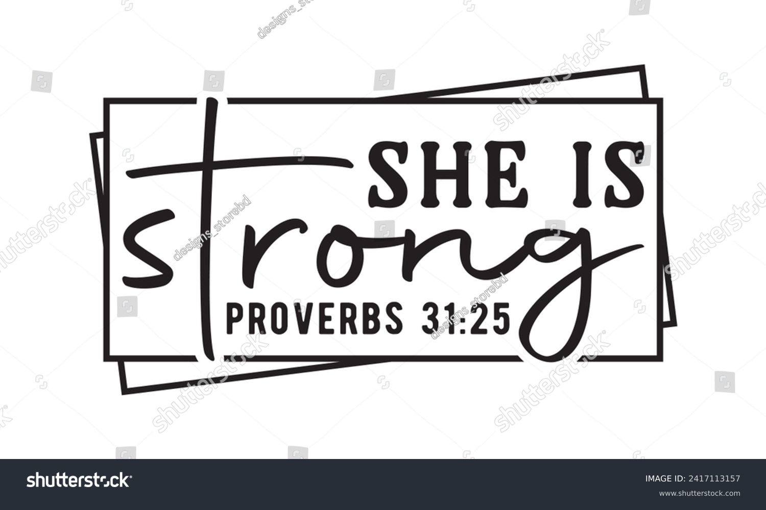 SVG of She is strong proverbs 31:25,christian,jesus,Jesus Christian t-shirt design Bundle,Retro christian,funny christian,Printable Vector Illustration,Holiday,Cut Files Cricut,Silhouette,png svg