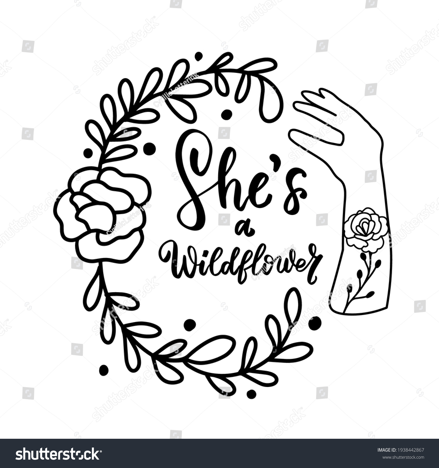 SVG of She is wildflower. Hand lettering boho celestial quote. Wild flowers with mehndi womans hand floral tattoo. Gypsy rustic silhouette bohemian vector illustration for shirt design. Boho clipart.  svg