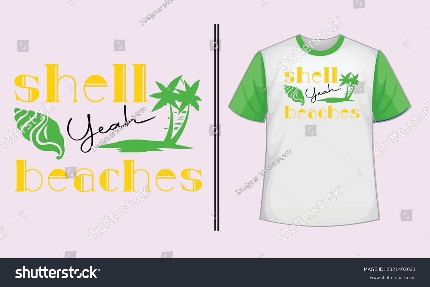 SVG of shell yeah beaches typography t shirt design , typography t shirt design , typography , t shirt , SVG  svg