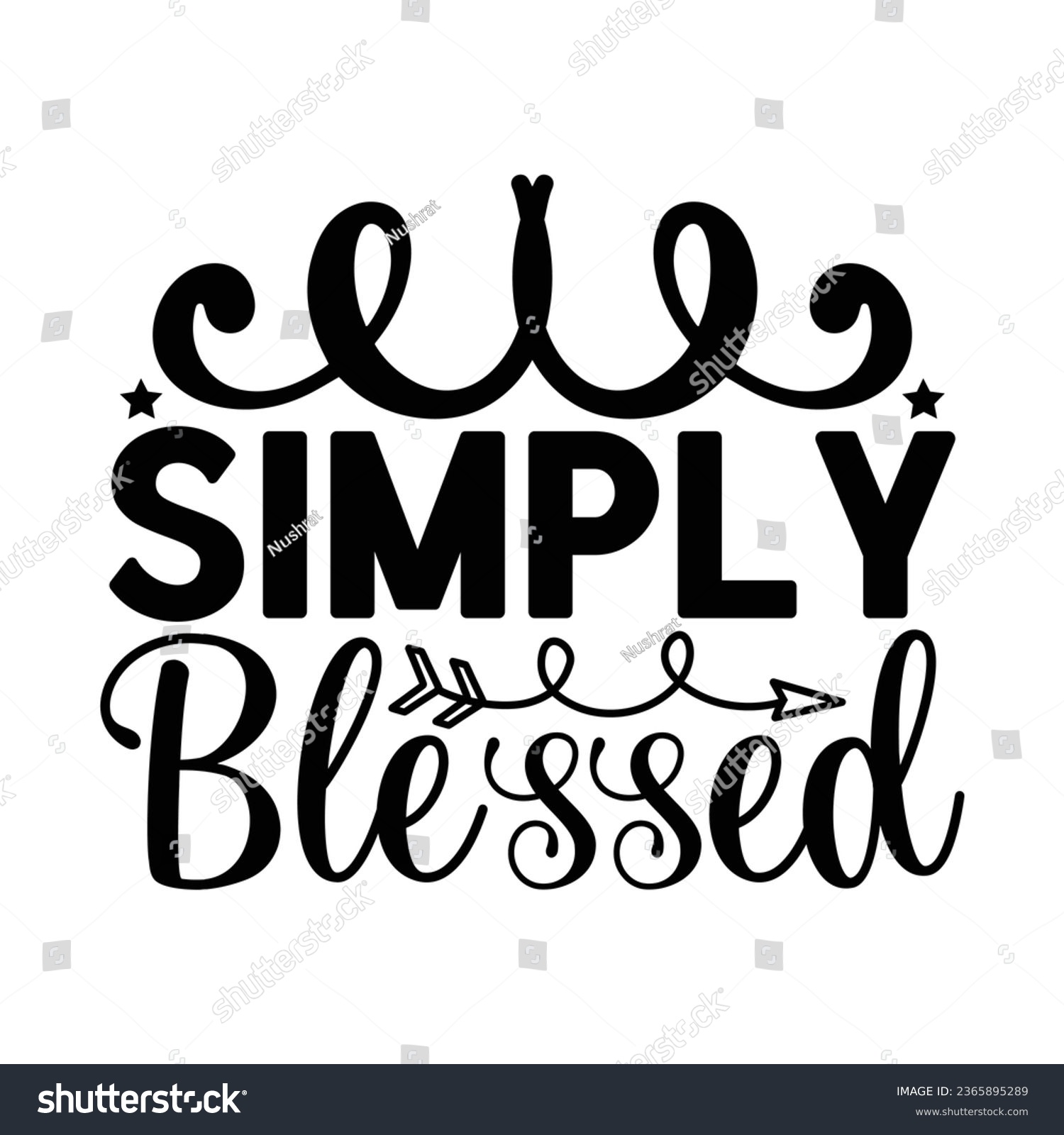 SVG of Simply Blessed, Christian quotes  cut files Design, Christian quotes t shirt designs Template svg