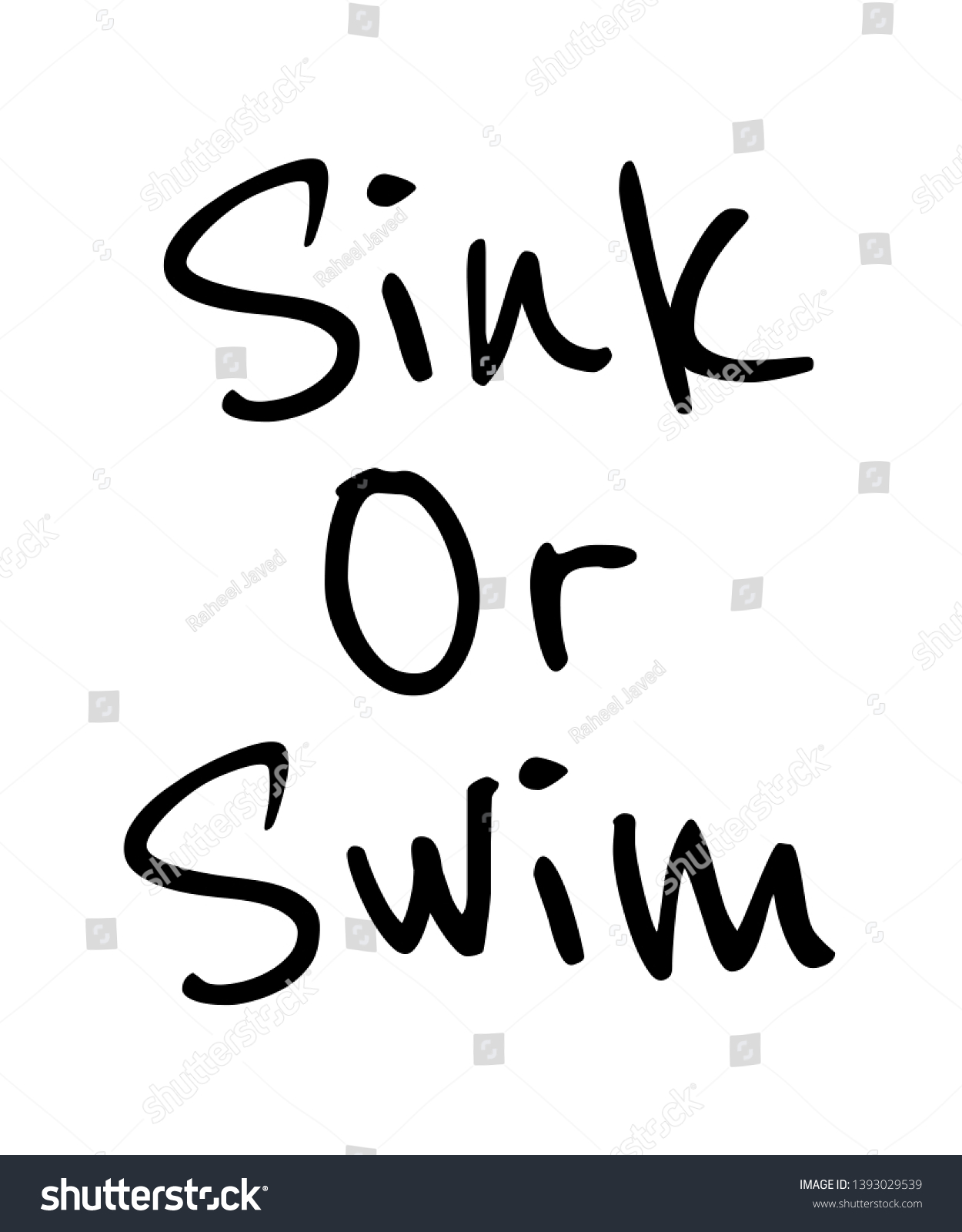 Sink Swim Vector Quote Artwork Motivation Stock Vector Royalty Free 1393029539