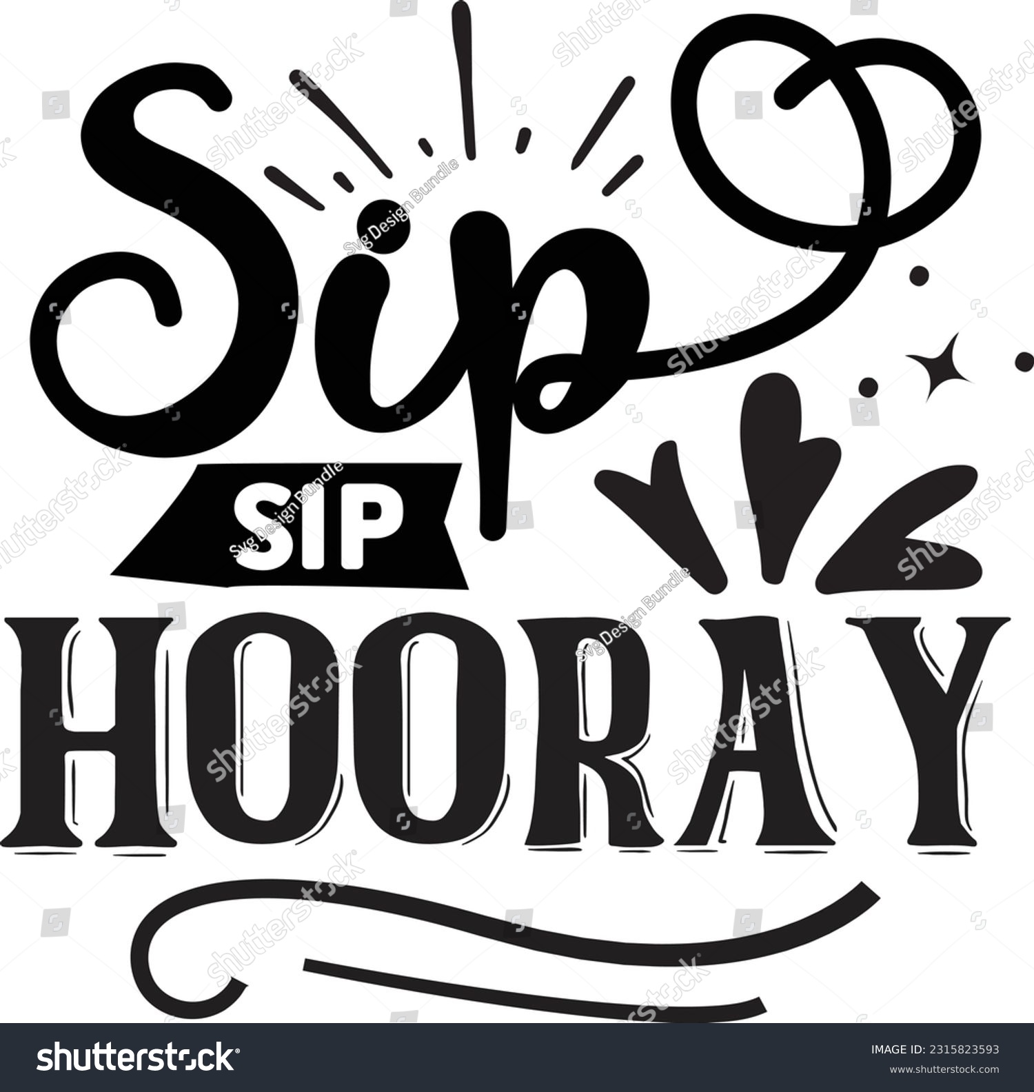SVG of Sip sip hooray svg, wedding SVG Design, wedding quotes design svg