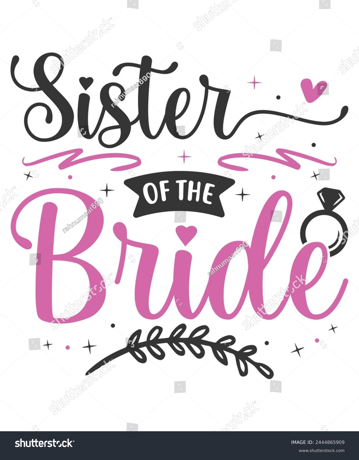 SVG of Sister of the bride wedding bride groom svg
