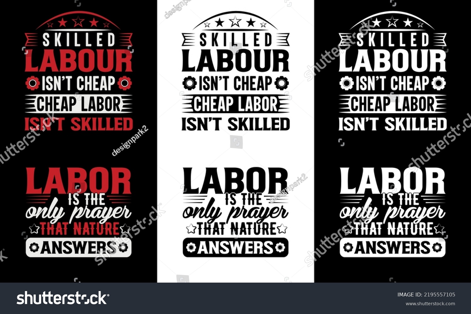 SVG of Skilled labour isn't cheap cheap labor isn't skilled typography t shirt design and Labor is the only prayer that nature answers typography t shirt design
 svg
