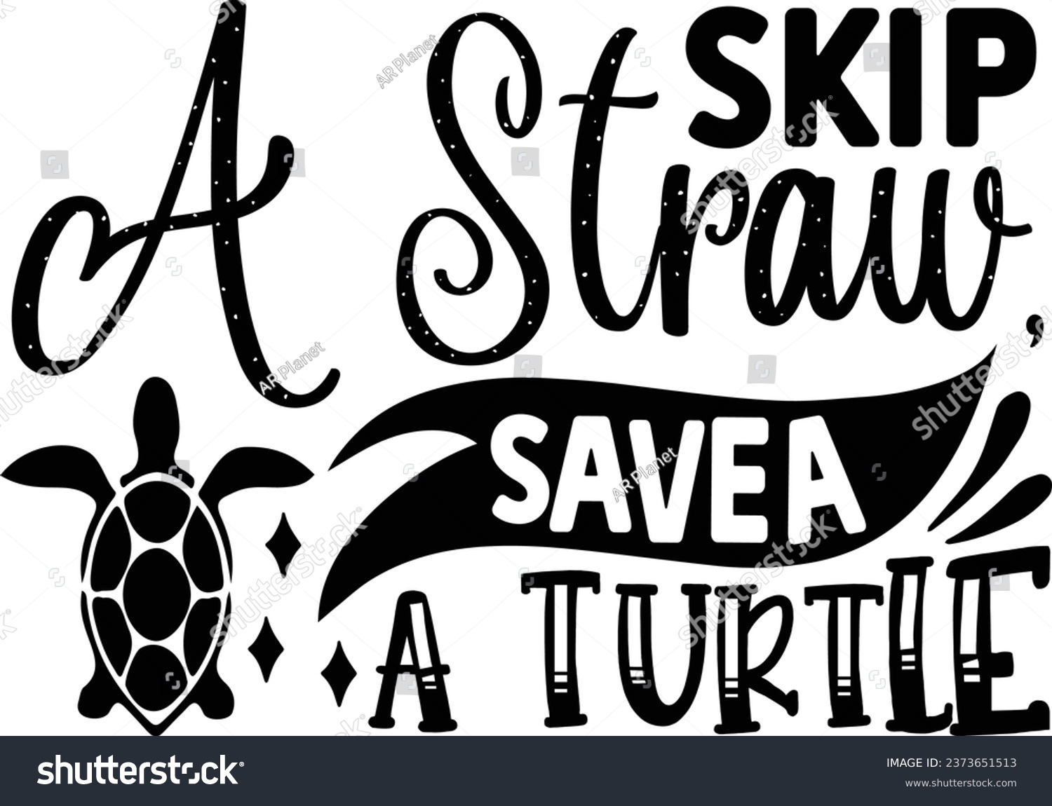 SVG of Skip a straw save a turtle svg