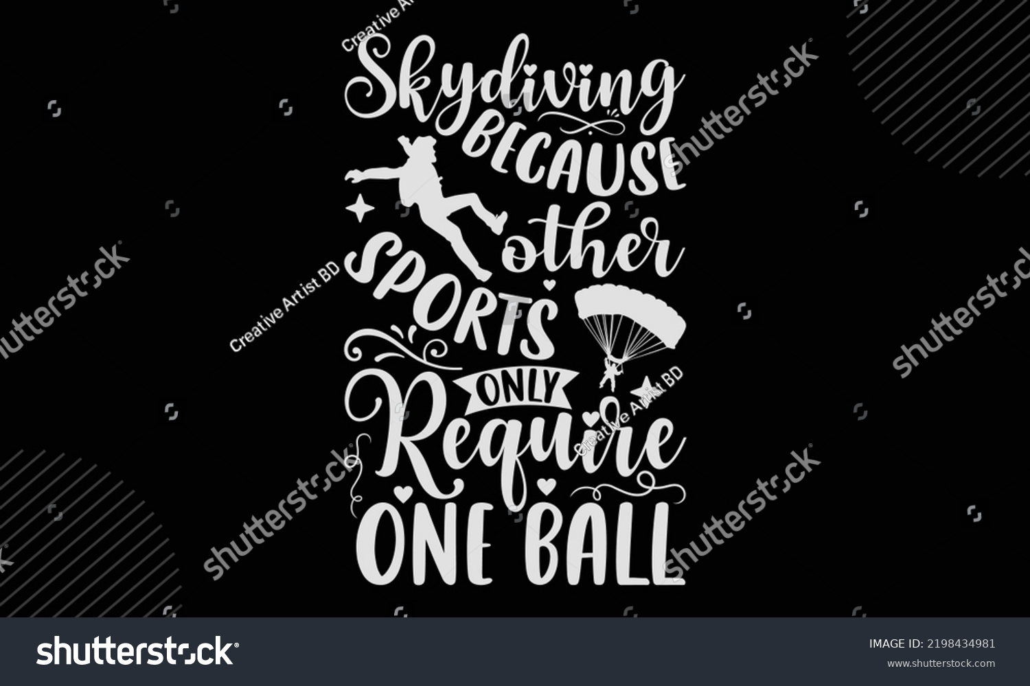 SVG of Skydiving Because Other Sports Only Require One Ball - Skydiving T shirt Design, Hand drawn vintage illustration with hand-lettering and decoration elements, Cut Files for Cricut Svg, Digital Download svg