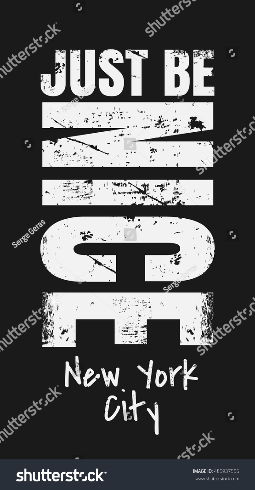 Slogan Just Be Nice New York Stock Vector Royalty Free