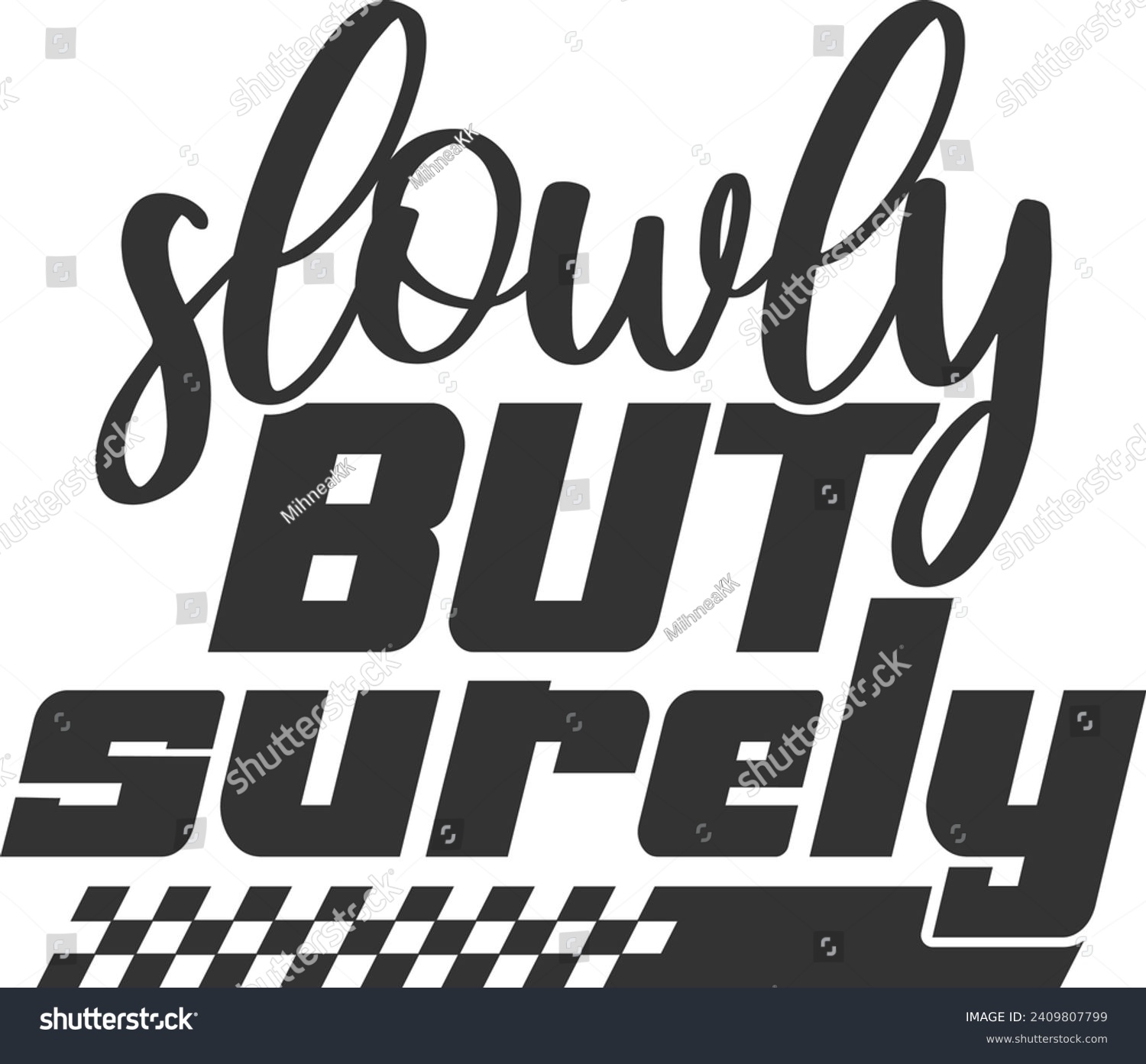 SVG of Slowly But Surely - Funny Car Sticker svg